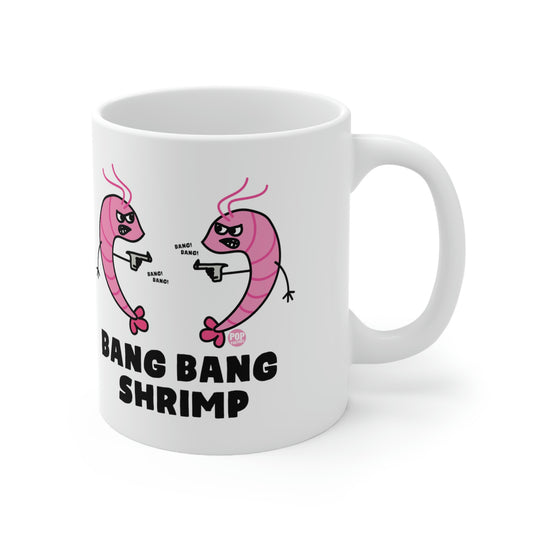 BANG BANG SHRIMP COFFEE MUG