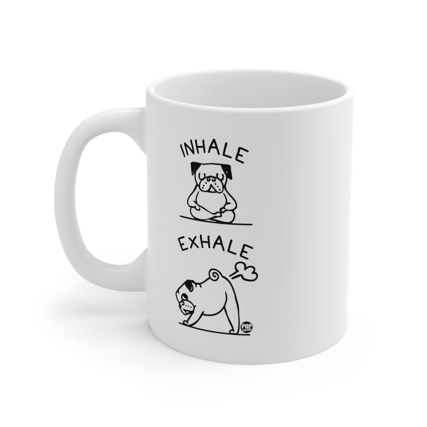 INHALE EXHALE DOG COFFEE MUG