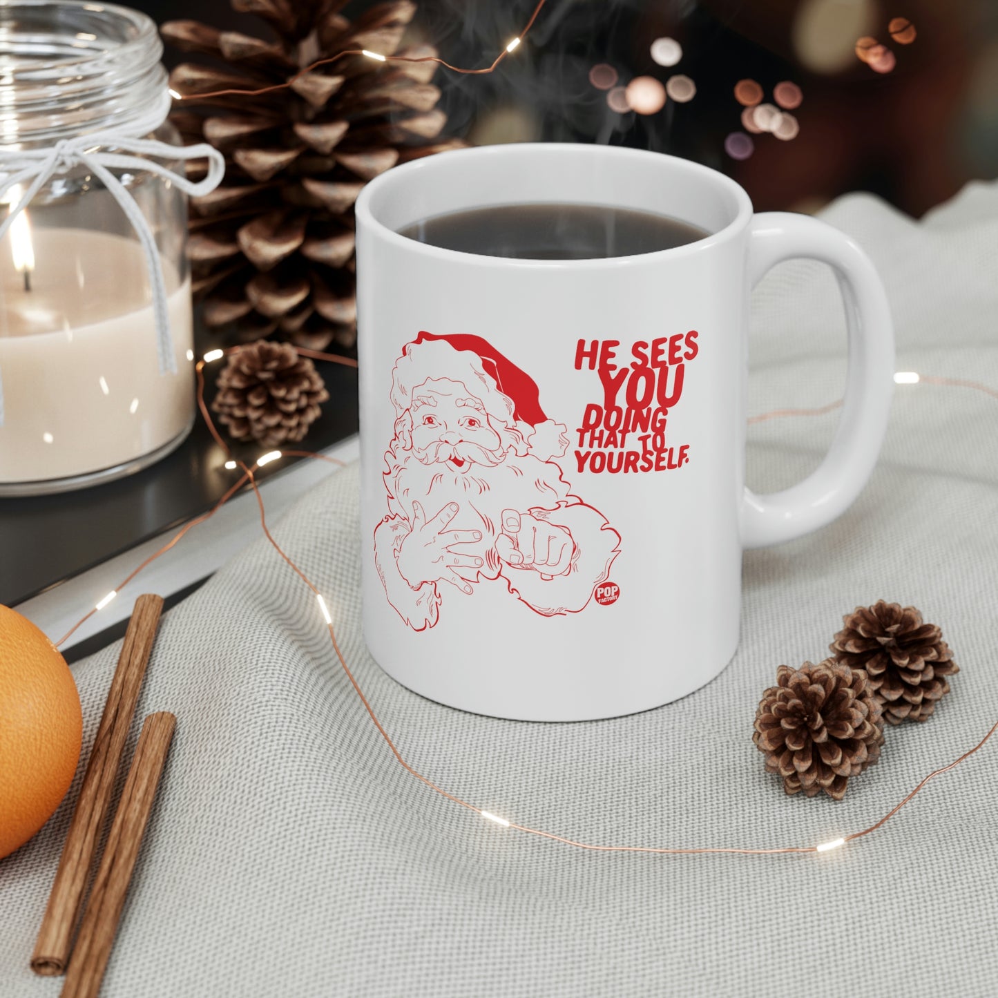 Santa Sees You Jerking Off Mug