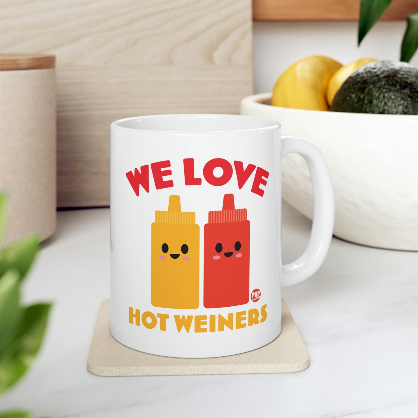 We Love Hot Weiners Mug