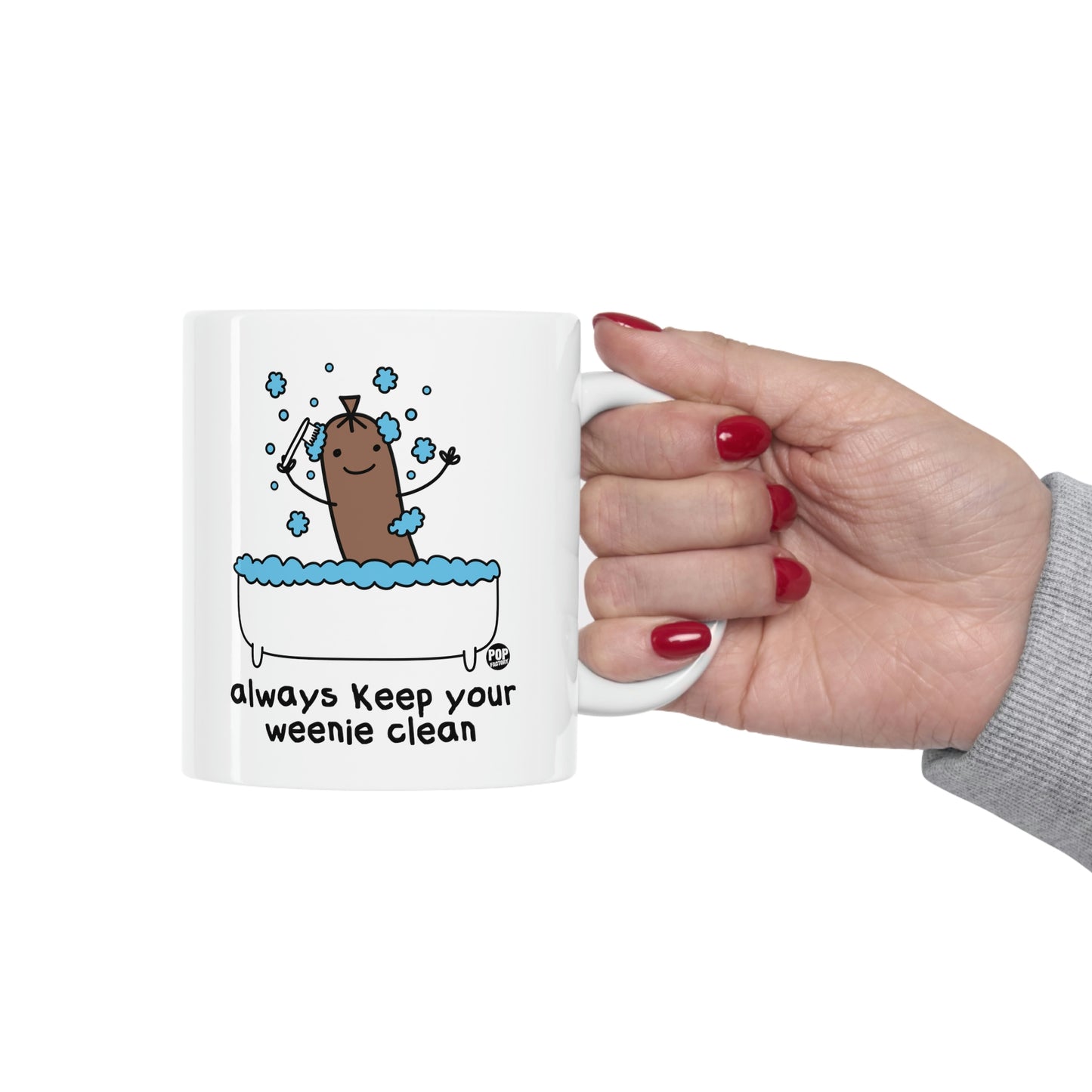 ALWAYS KEEP YOUR WEENIE CLEAN COFFEE MUG