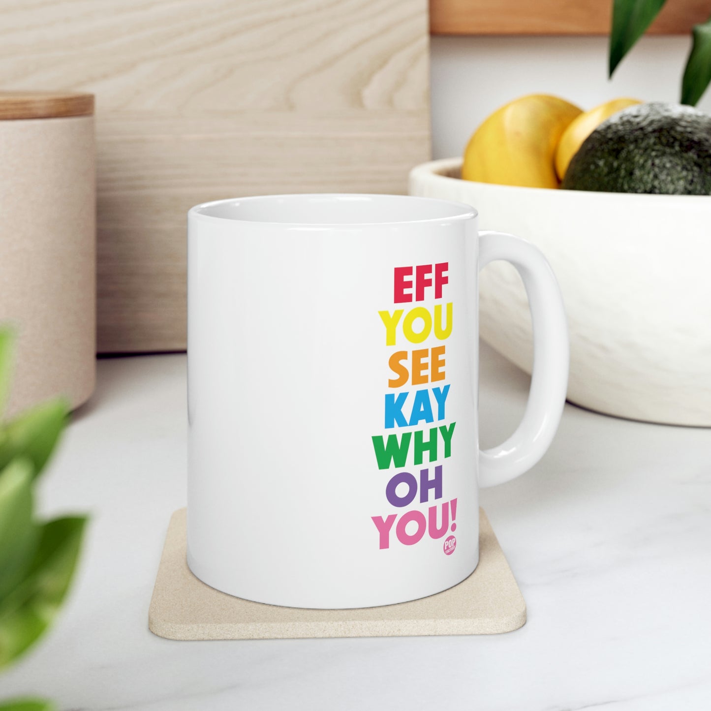 EFF YOU SEE KAY COFFEE MUG