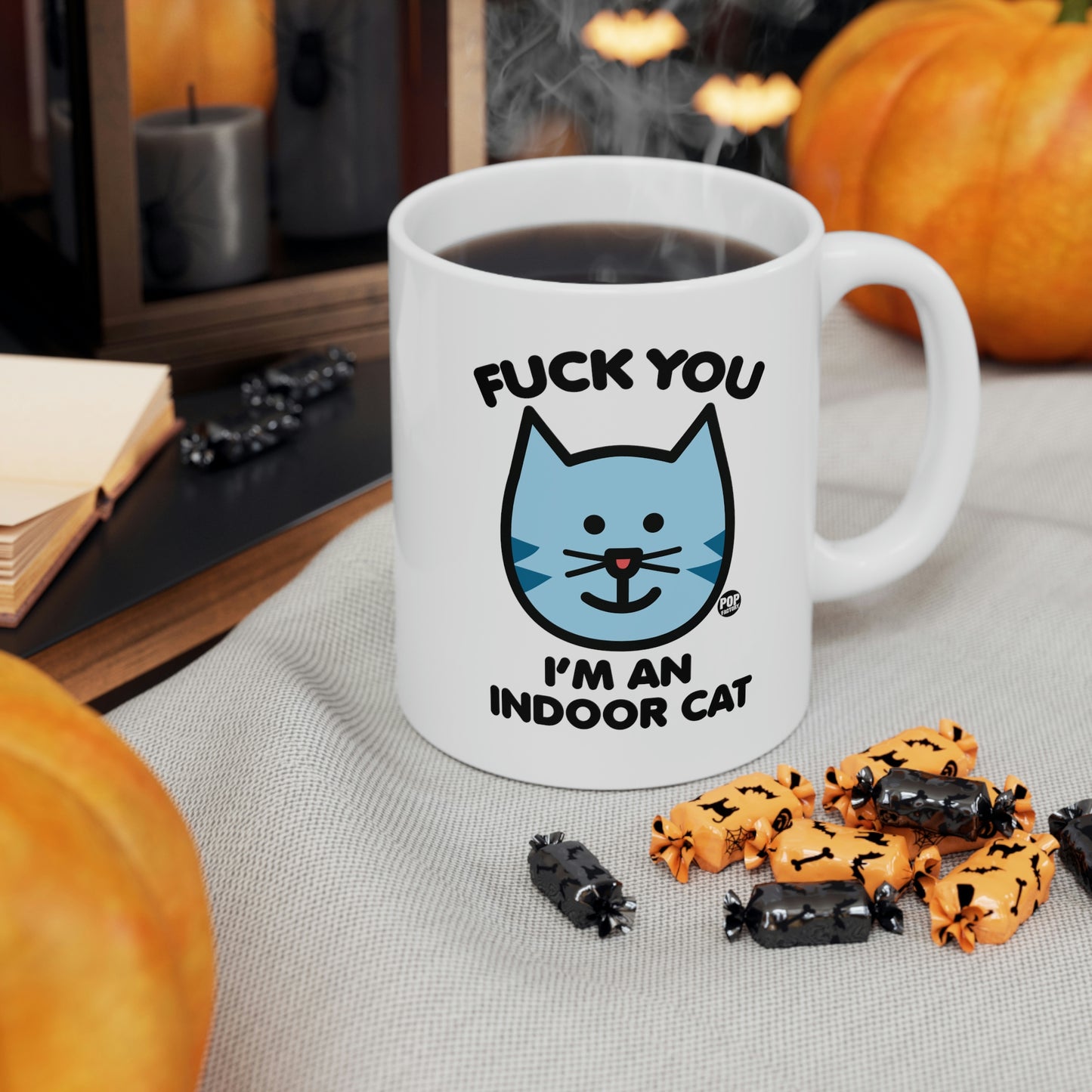 FUCK YOU I'M INDOOR CAT COFFEE MUG