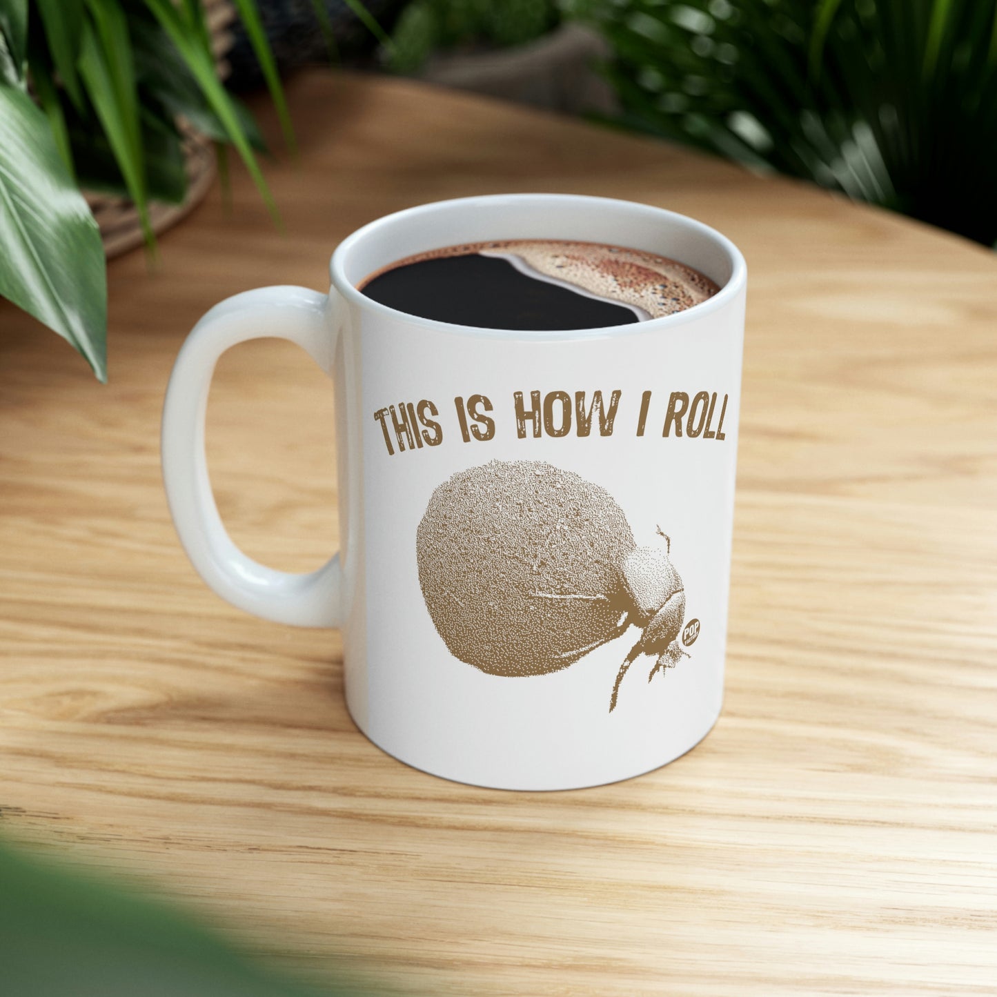 This is How I Roll Dung Beetle Coffee Mug