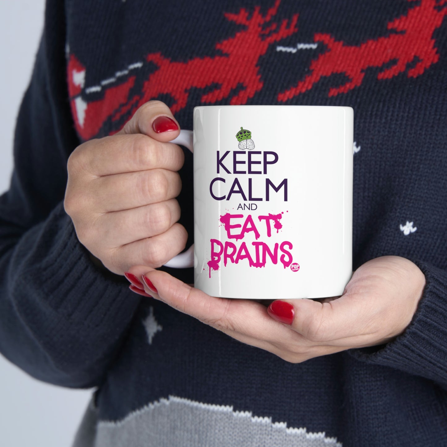 Keep Calm And Eat Brains Coffee Mug