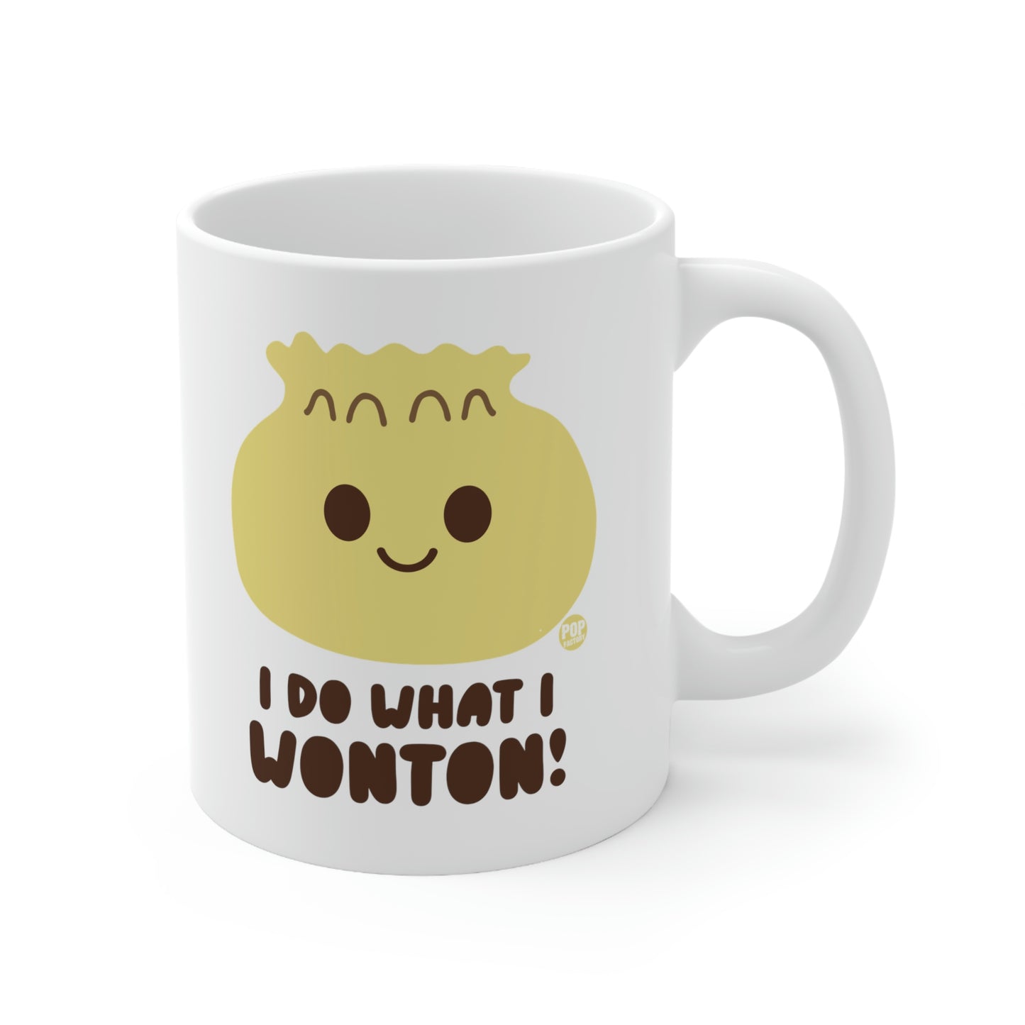 I DO WHAT I WONTON! COFFEE MUG