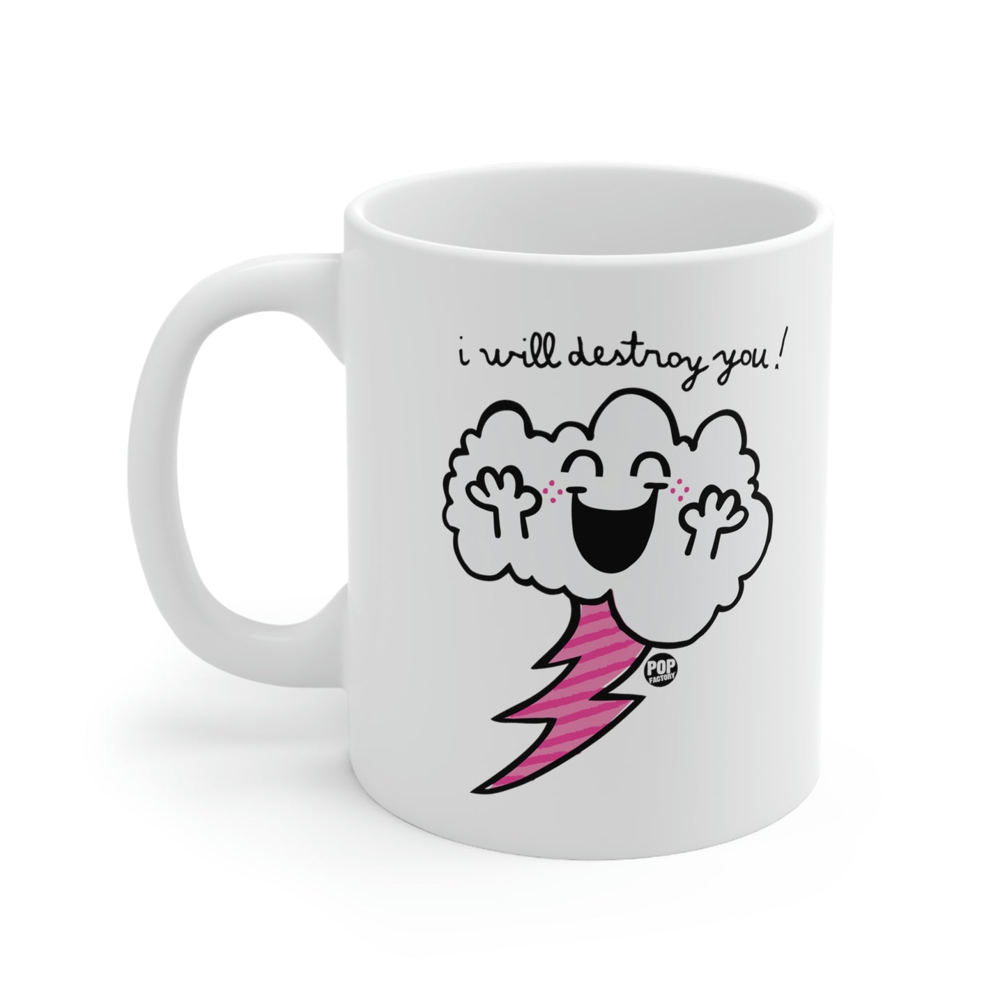 I WILL DESTROY YOU!  CLOUD COFFEE MUG