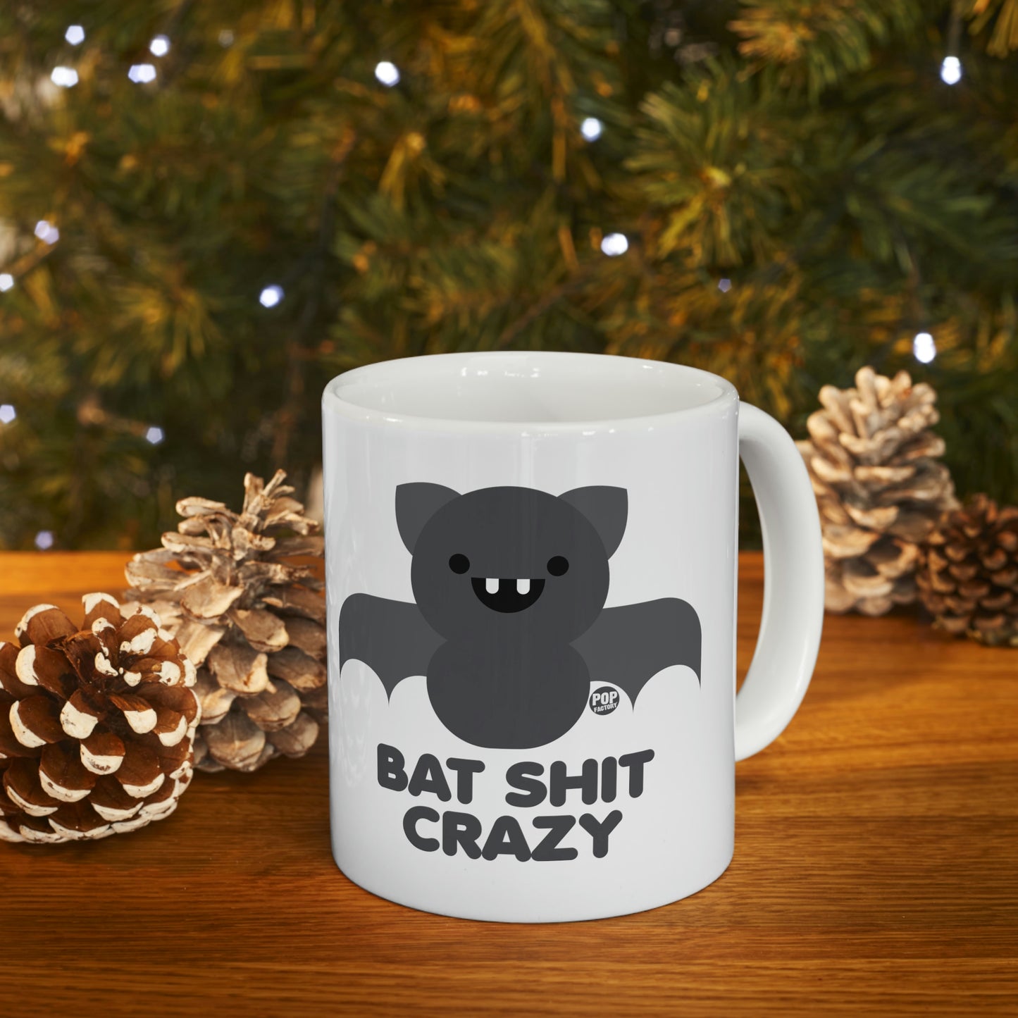 BAT SHIT CRAZY COFFEE MUG