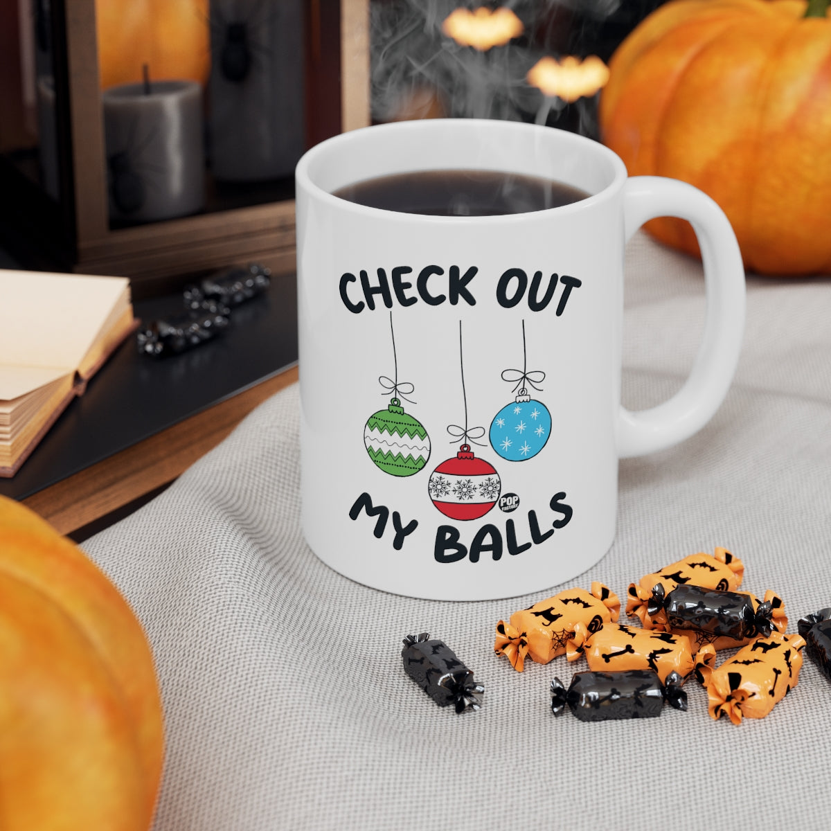 CHECK OUT MY BALLS CHRISTMAS COFFEE MUG