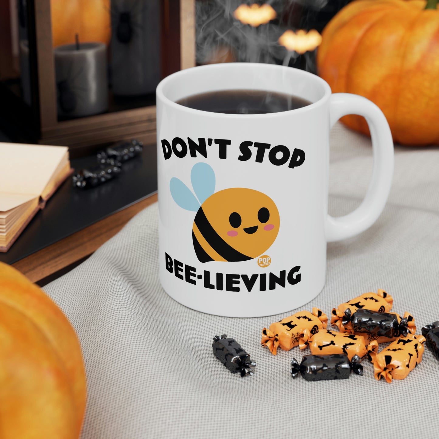 DON'T STOP BEE-LIEVING COFFEE MUG