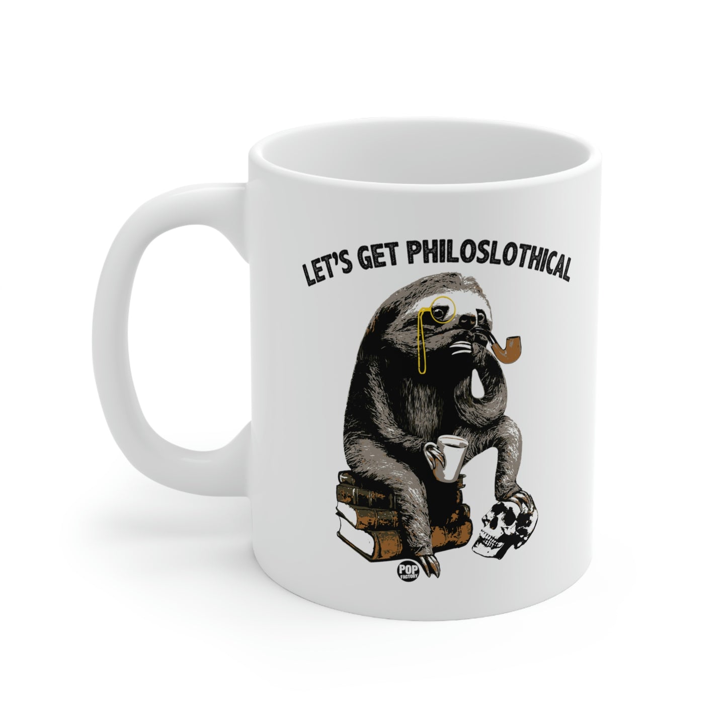 Let's Get Philoslothical Coffee Mug