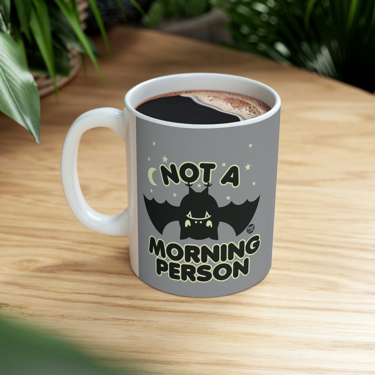 NOT A MORNING PERSON BAT COFFEE MUG