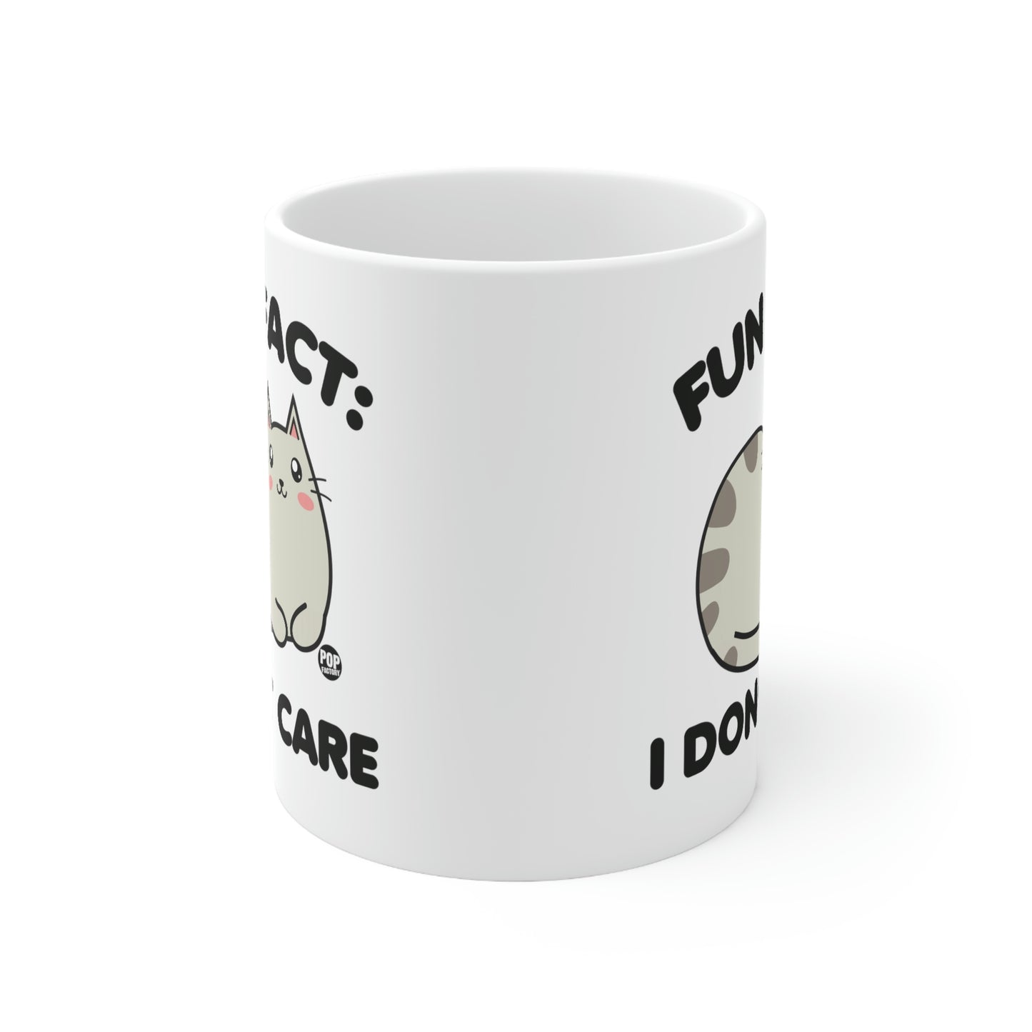 FUN FACT: I DON'T CARE CAT COFFEE MUG