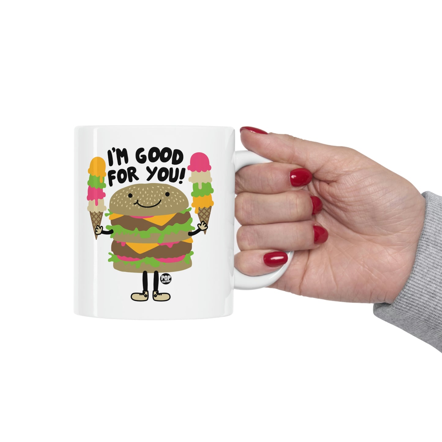 I'm Good For You Burger Coffee Mug