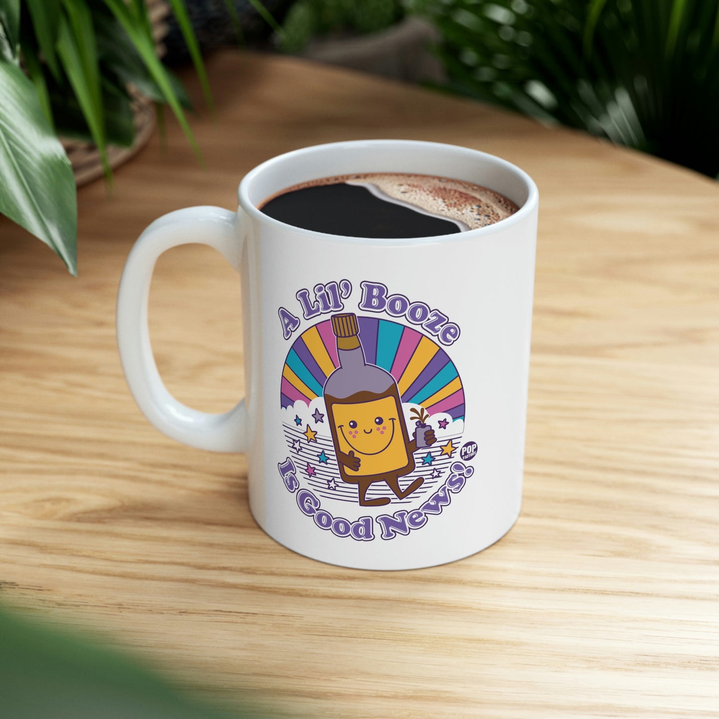 FUNSHINE-A LIL' BOOZE IS GOOD NEWS COFFEE MUG