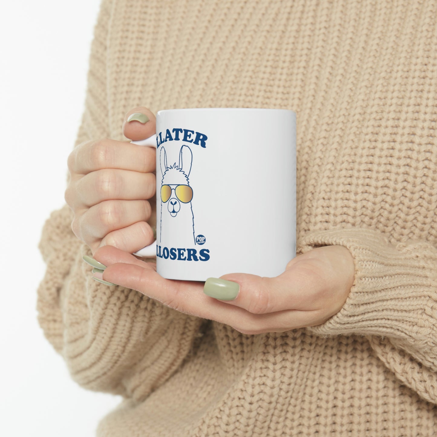 Llater Llosers Llama Coffee Mug