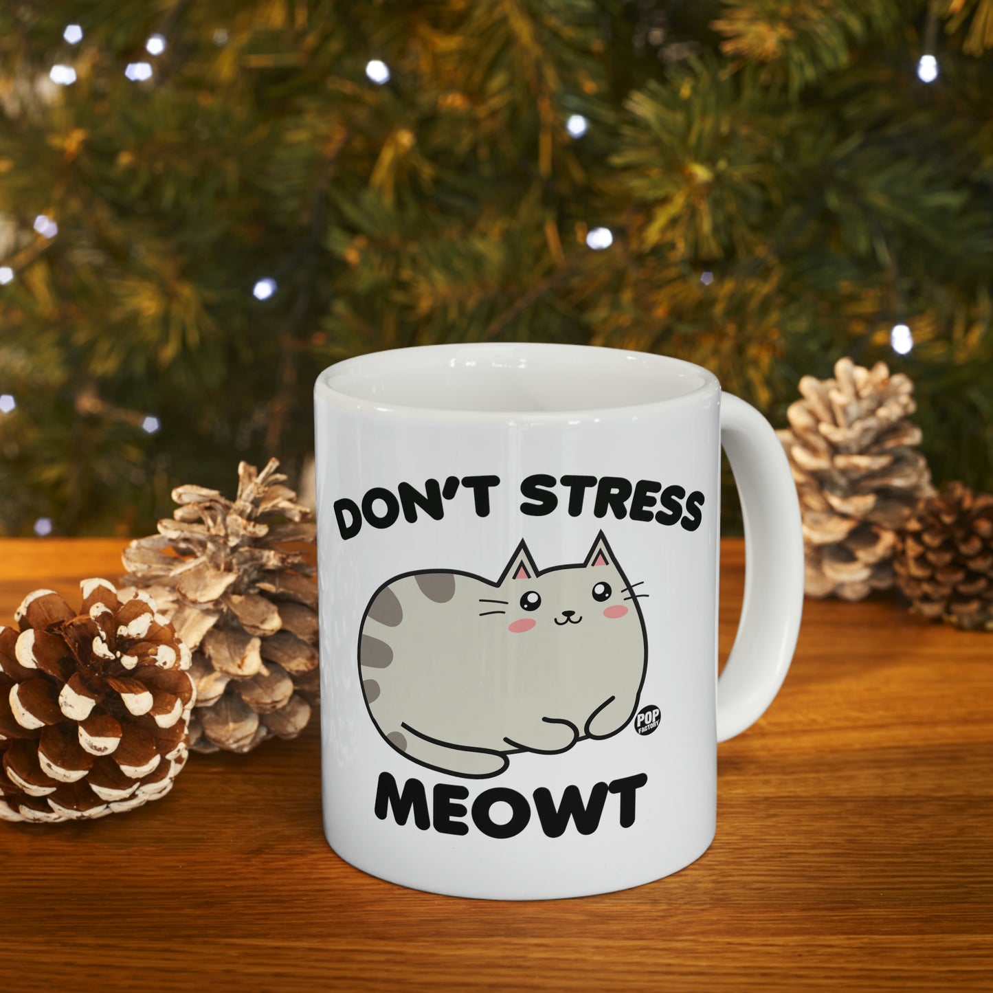 DON'T STRESS MEOWT COFFEE MUG