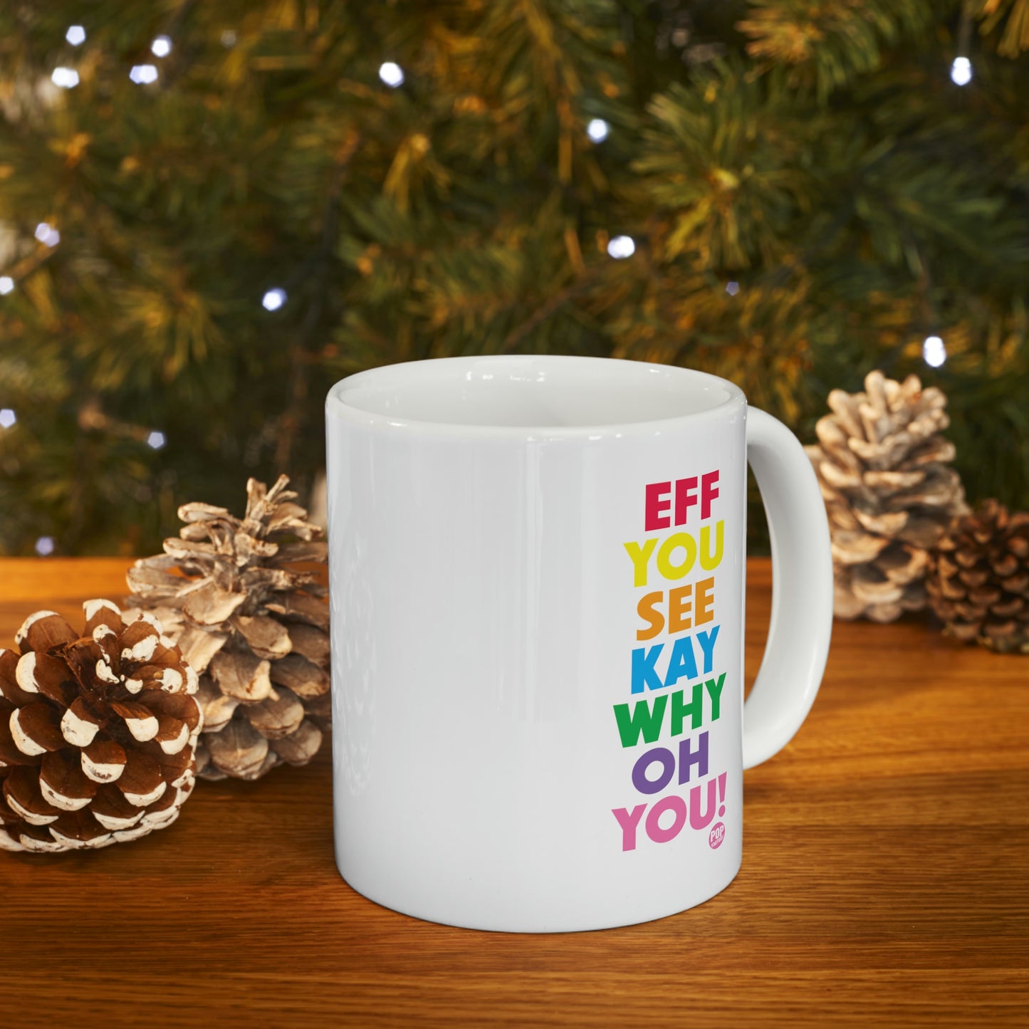 EFF YOU SEE KAY COFFEE MUG