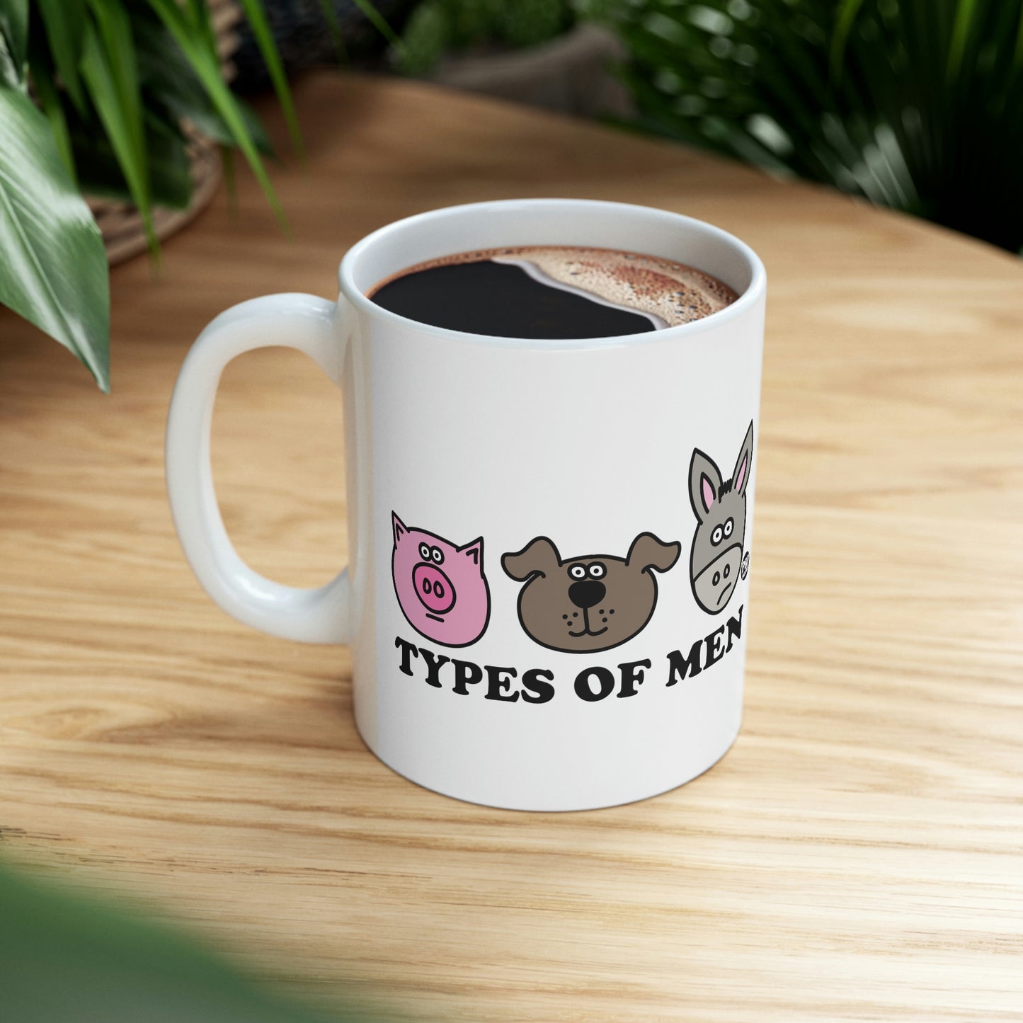 TYPES OF MEN PIG, DOG, ASS COFFEE MUG