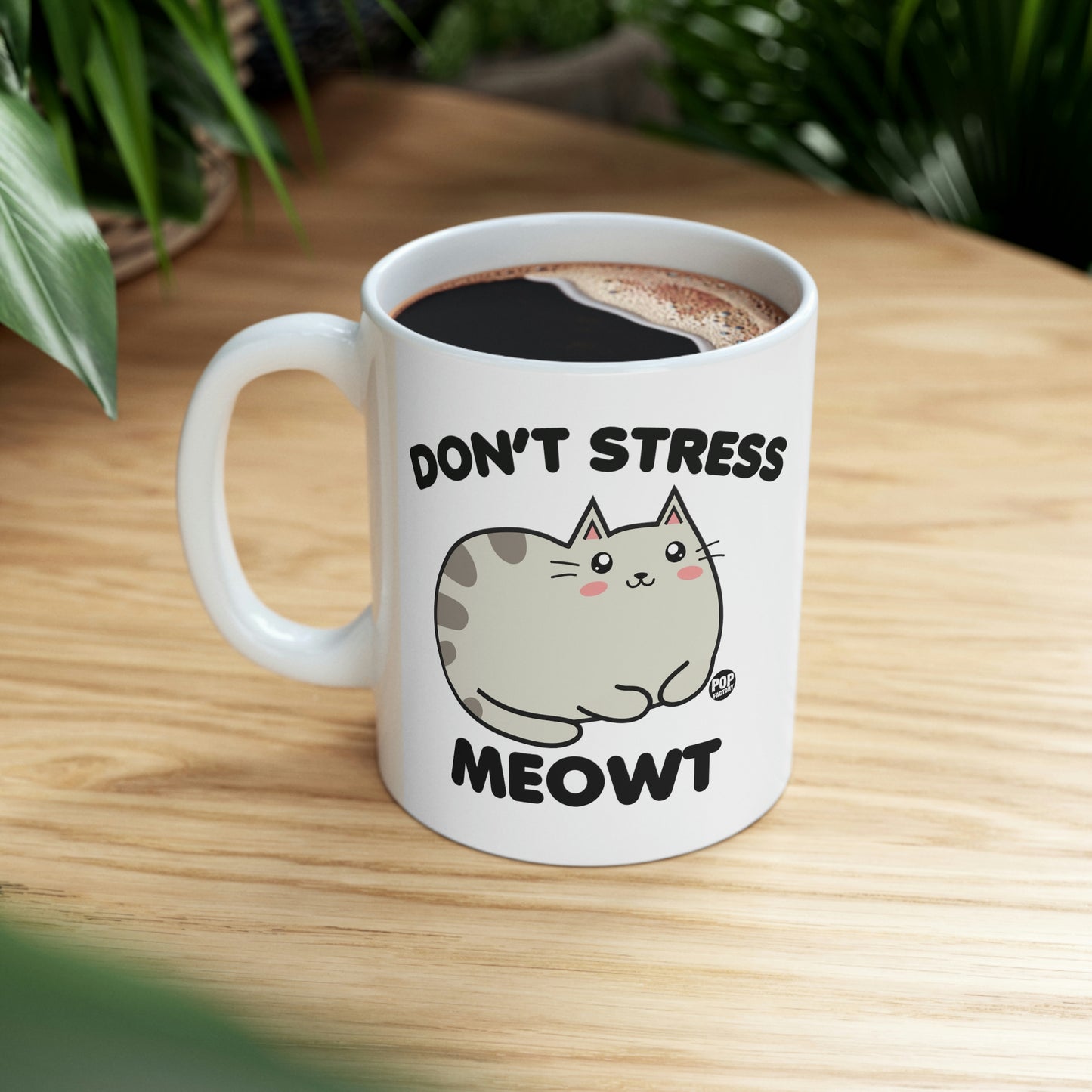 DON'T STRESS MEOWT COFFEE MUG