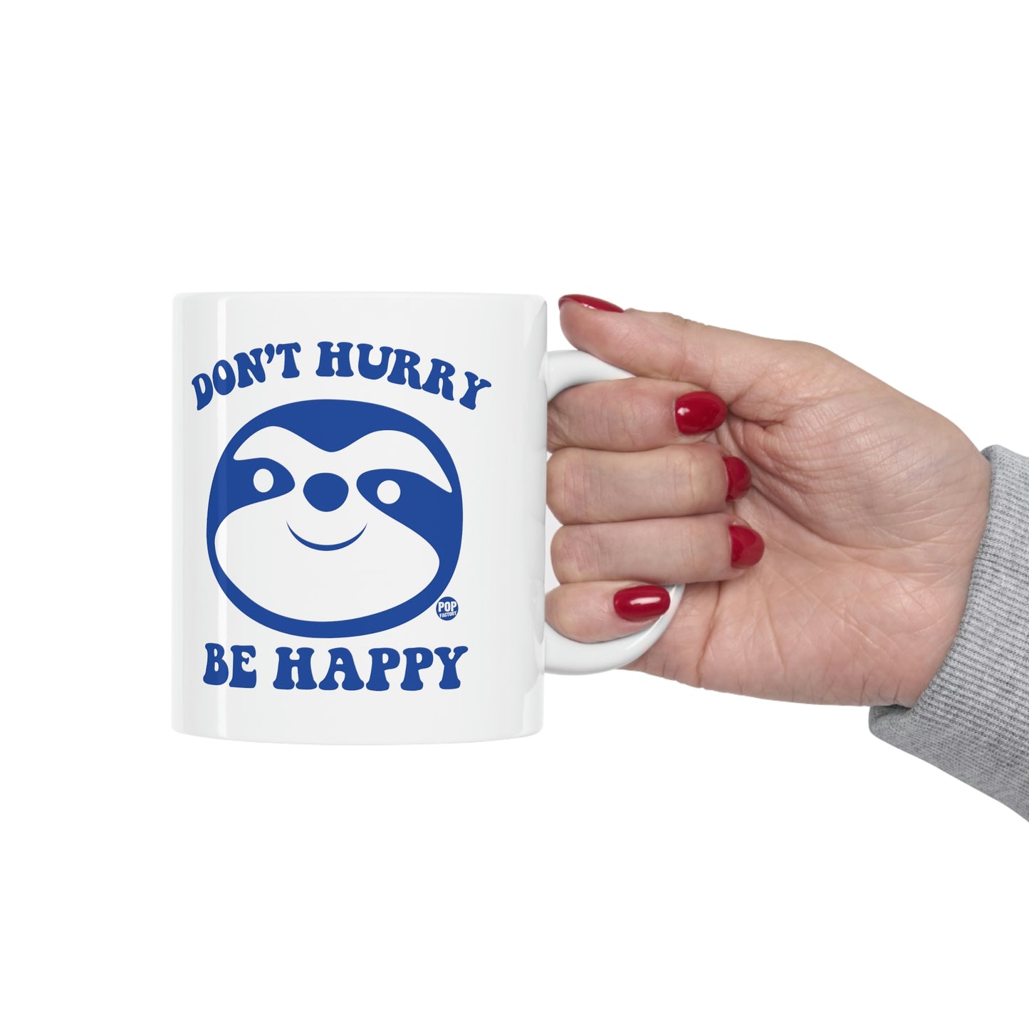 DON'T HURRY BE HAPPY SLOTH COFFEE MUG