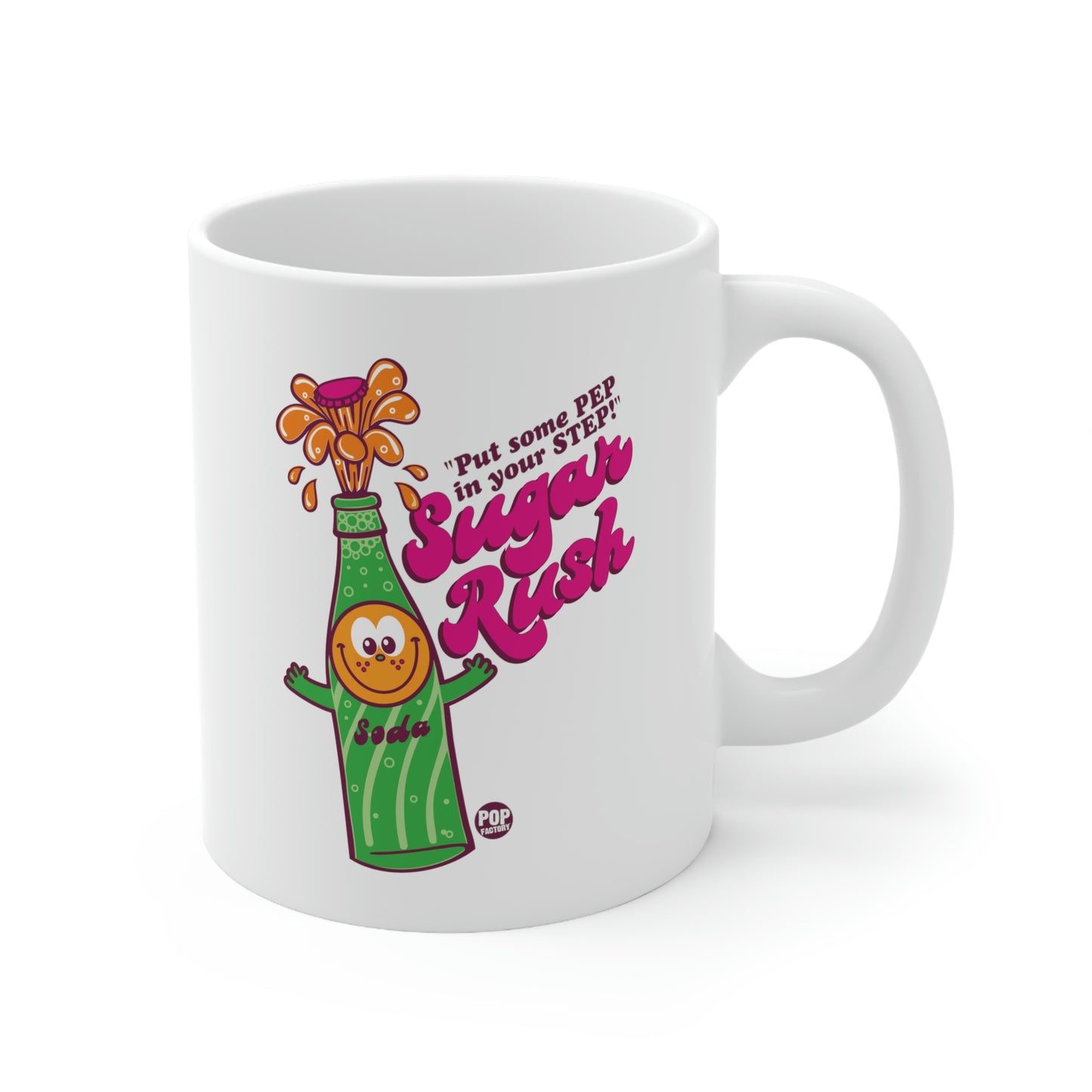 FUNSHINE-PUT SOME PEP IN YOUR STEP! SODA COFFEE MUG