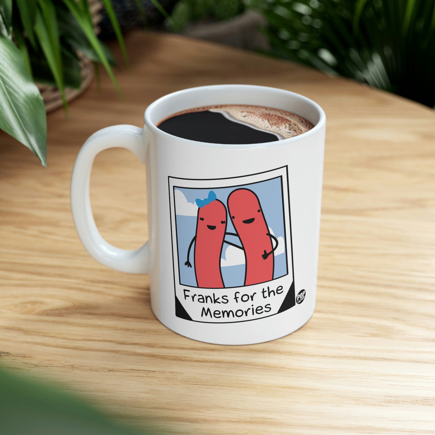 FRANKS FOR THE MEMORIES COFFEE MUG