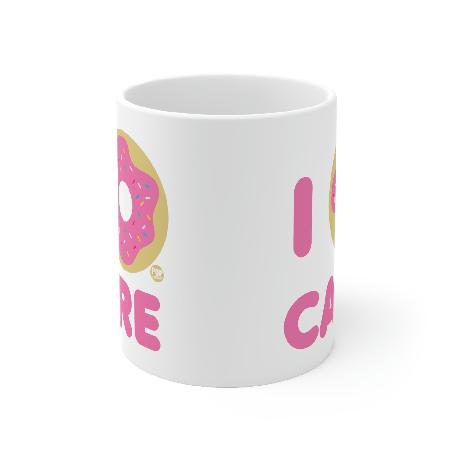 I DONUT CARE COFFEE MUG