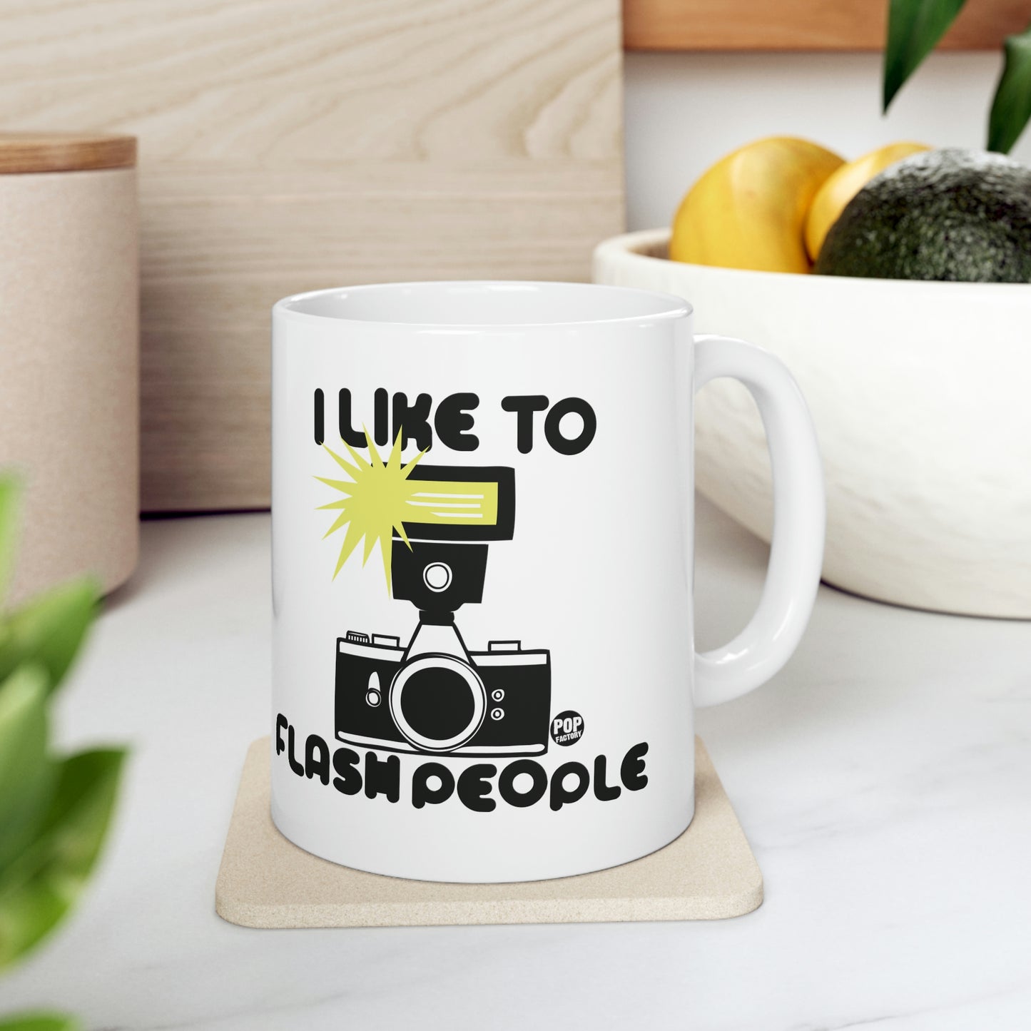 I LIKE TO FLASH PEOPLE COFFEE MUG