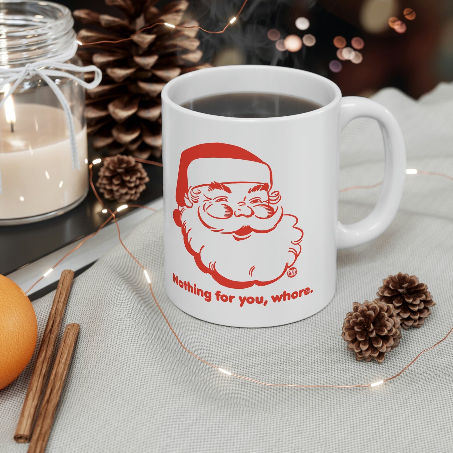 Santa Nothing For You Whore Mug