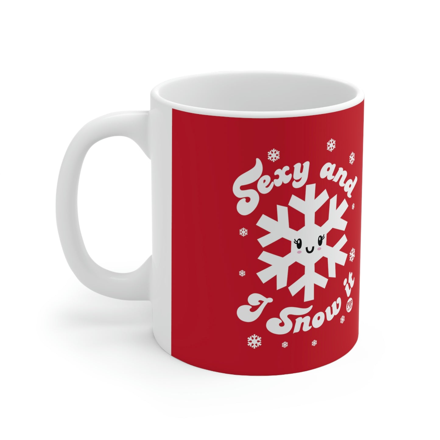 Sexy And Snow It Mug