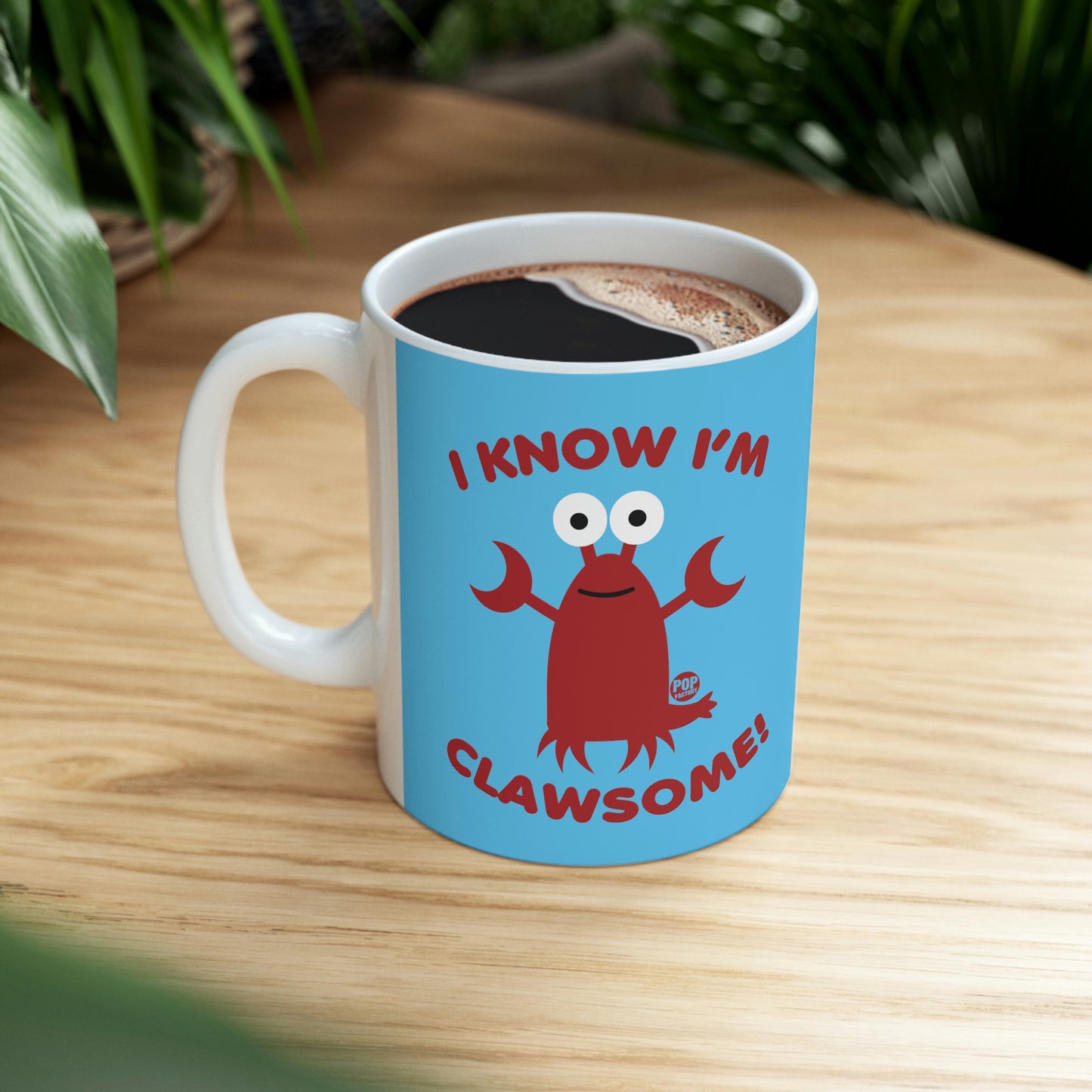 I KNOW I'M CLAWSOME!  LOBSTER COFFEE MUG