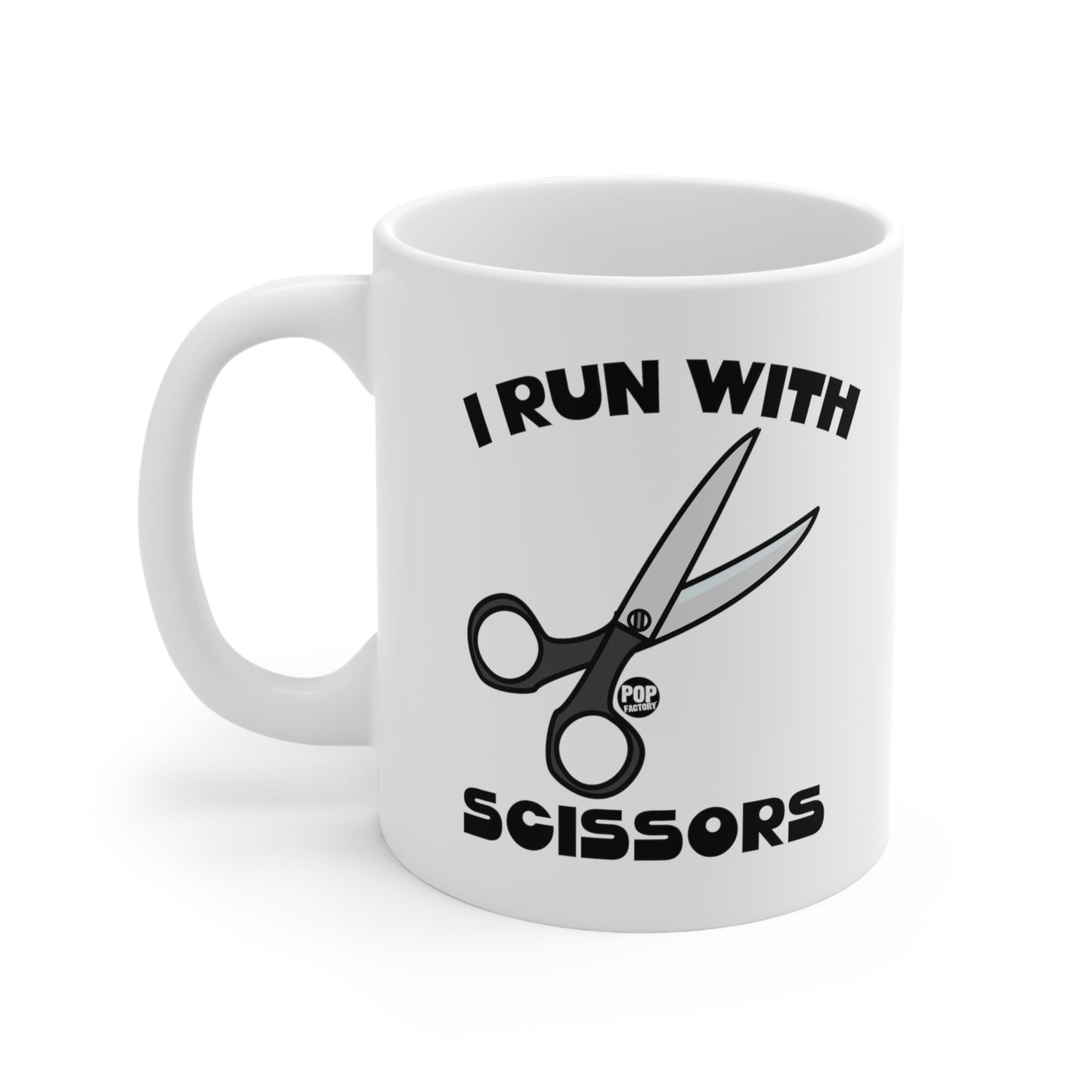 I RUN WITH SCISSORS COFFEE MUG