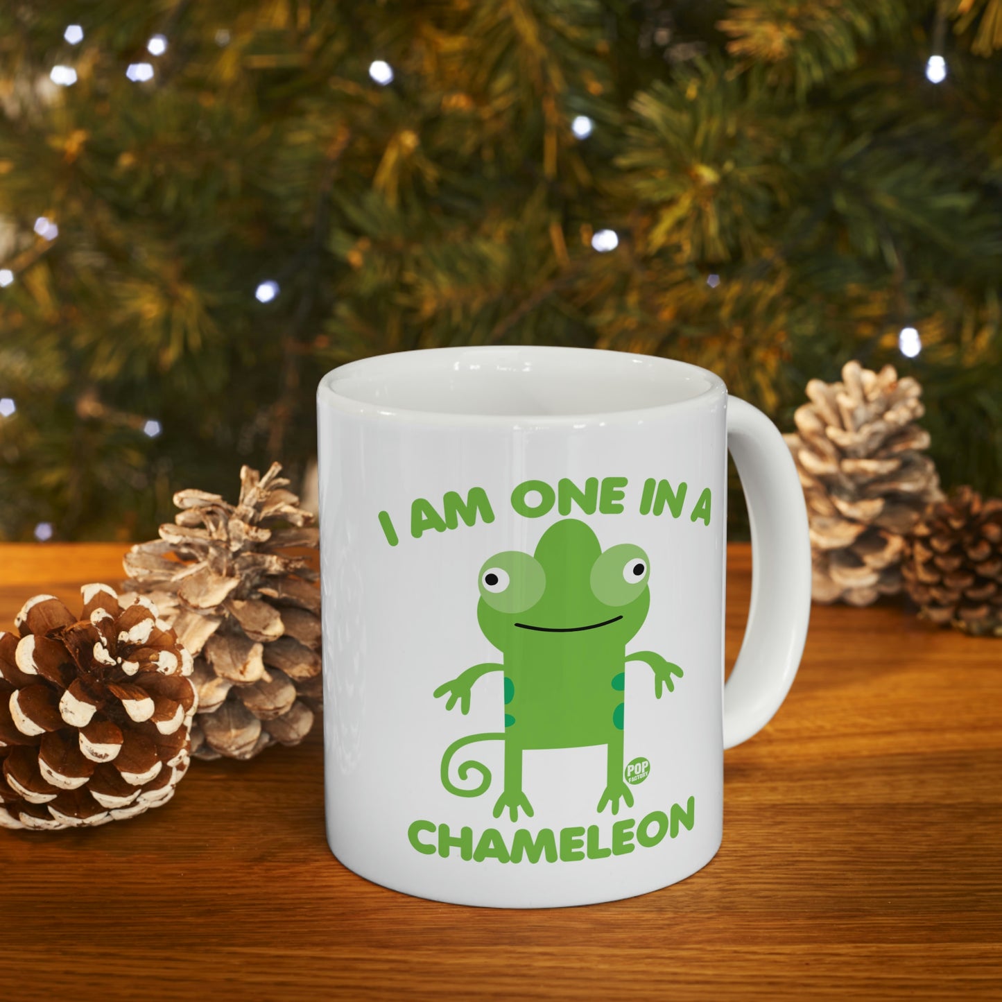 I AM ONE IN A CHAMELEON COFFEE MUG