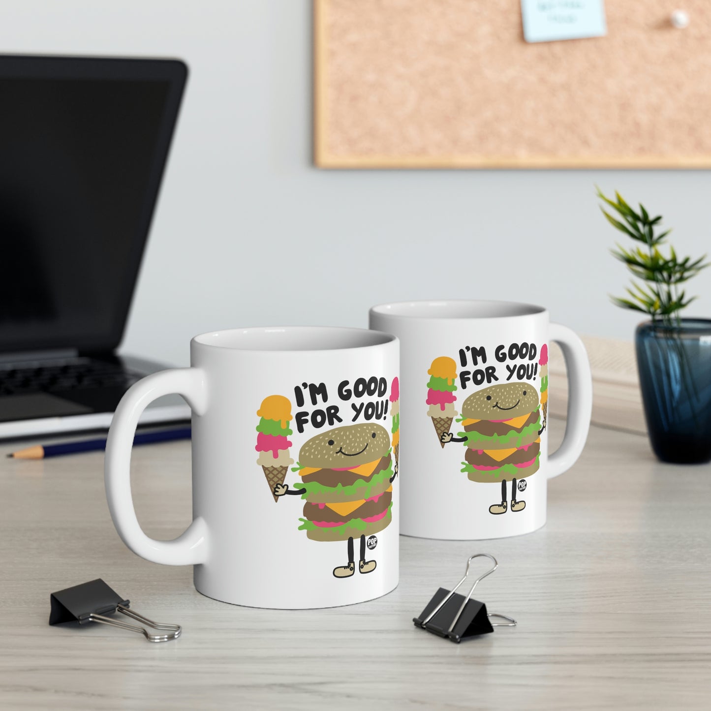 I'm Good For You Burger Coffee Mug