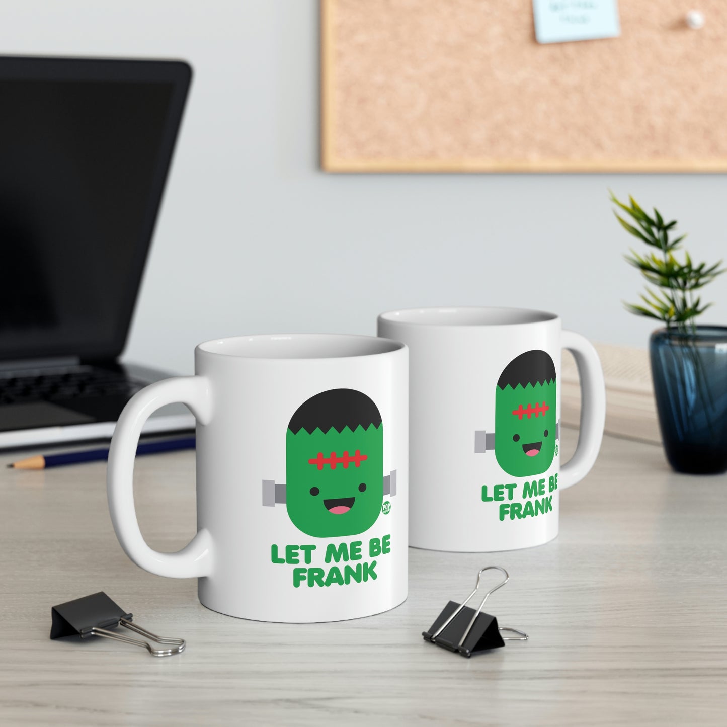 Let Me Be Frankenstein Coffee Mug