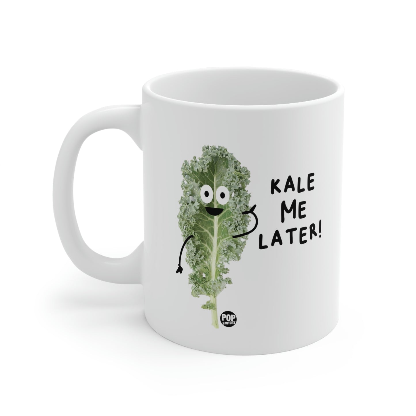 Kale Me Later! Coffee Mug