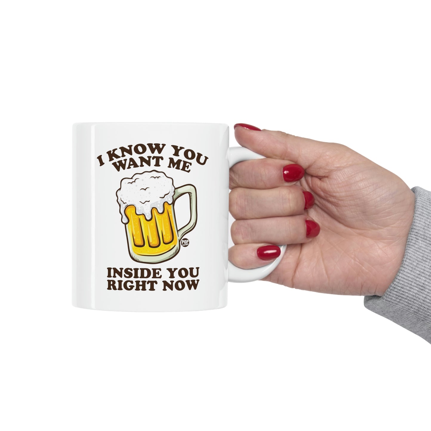 Want You Inside Me Beer Mug