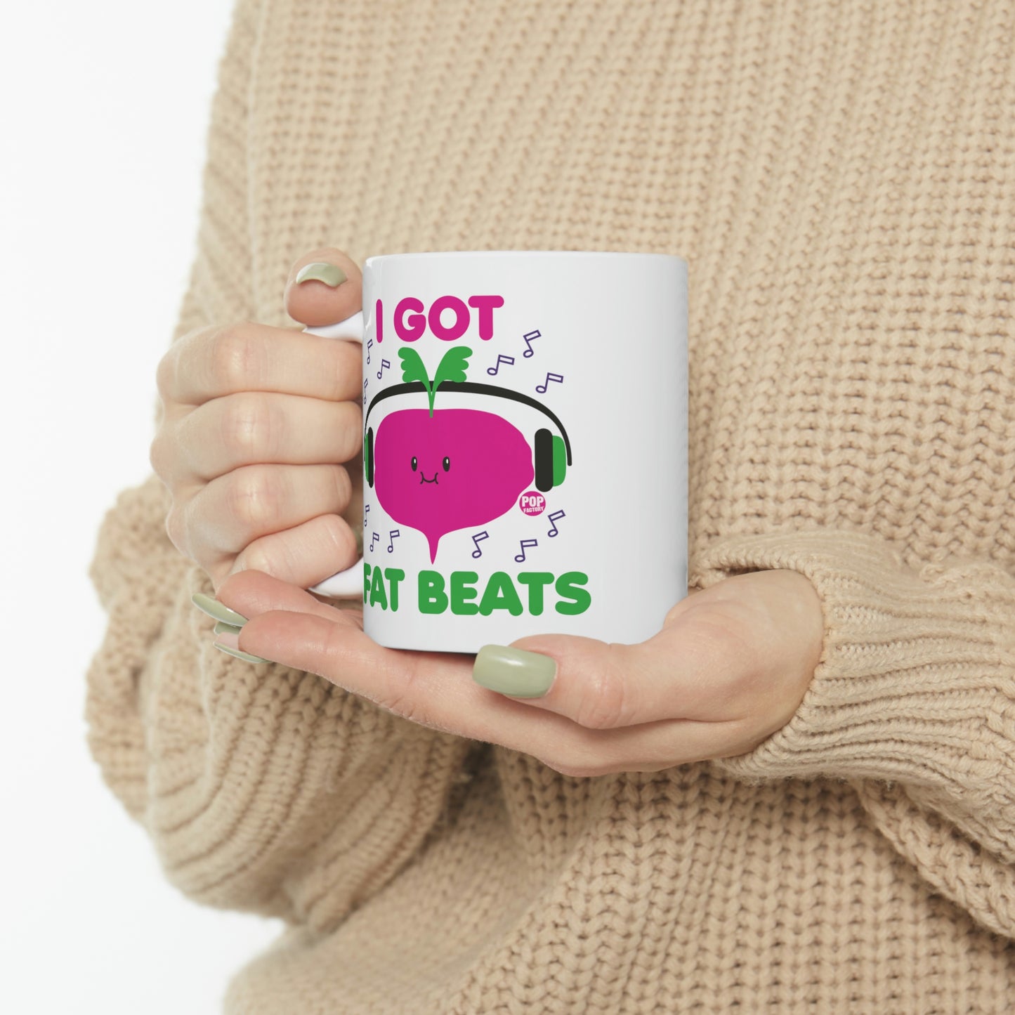 I GOT FAT BEATS COFFEE MUG