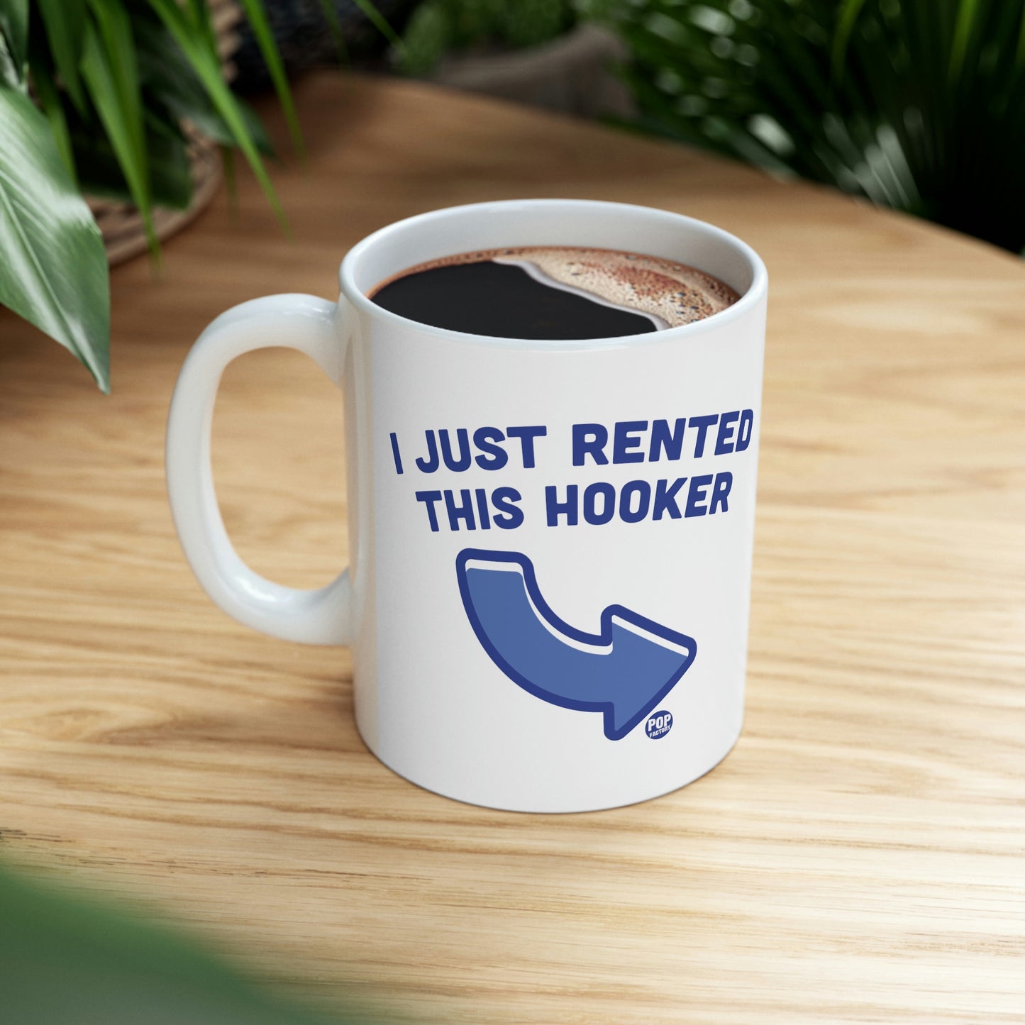 I JUST RENTED THIS HOOKER COFFEE MUG