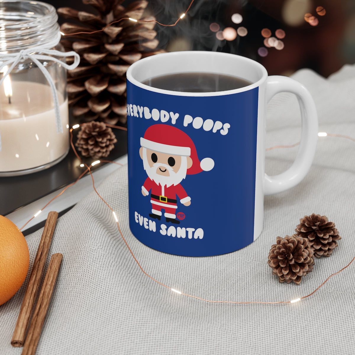 EVERYBODY POOPS EVEN SANTA COFFEE MUG