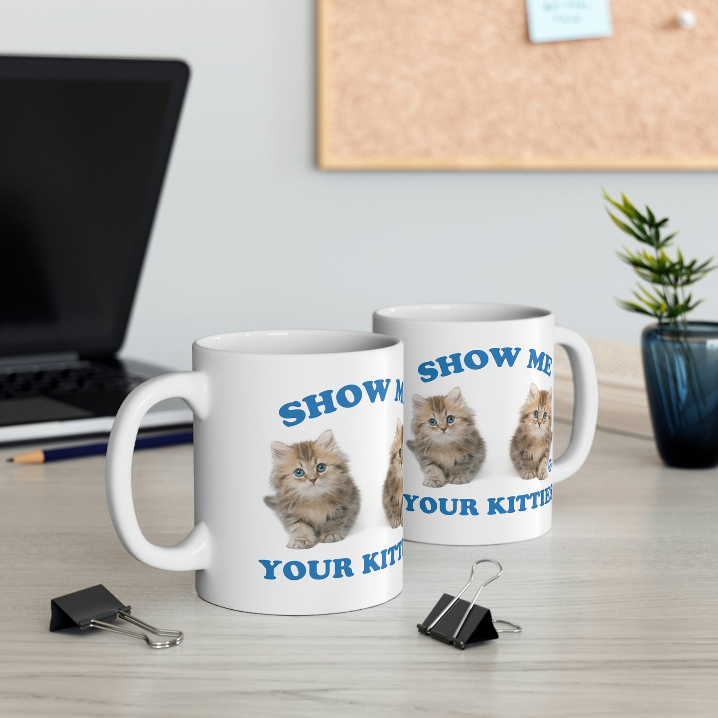 Show Me Your Kitties Mug