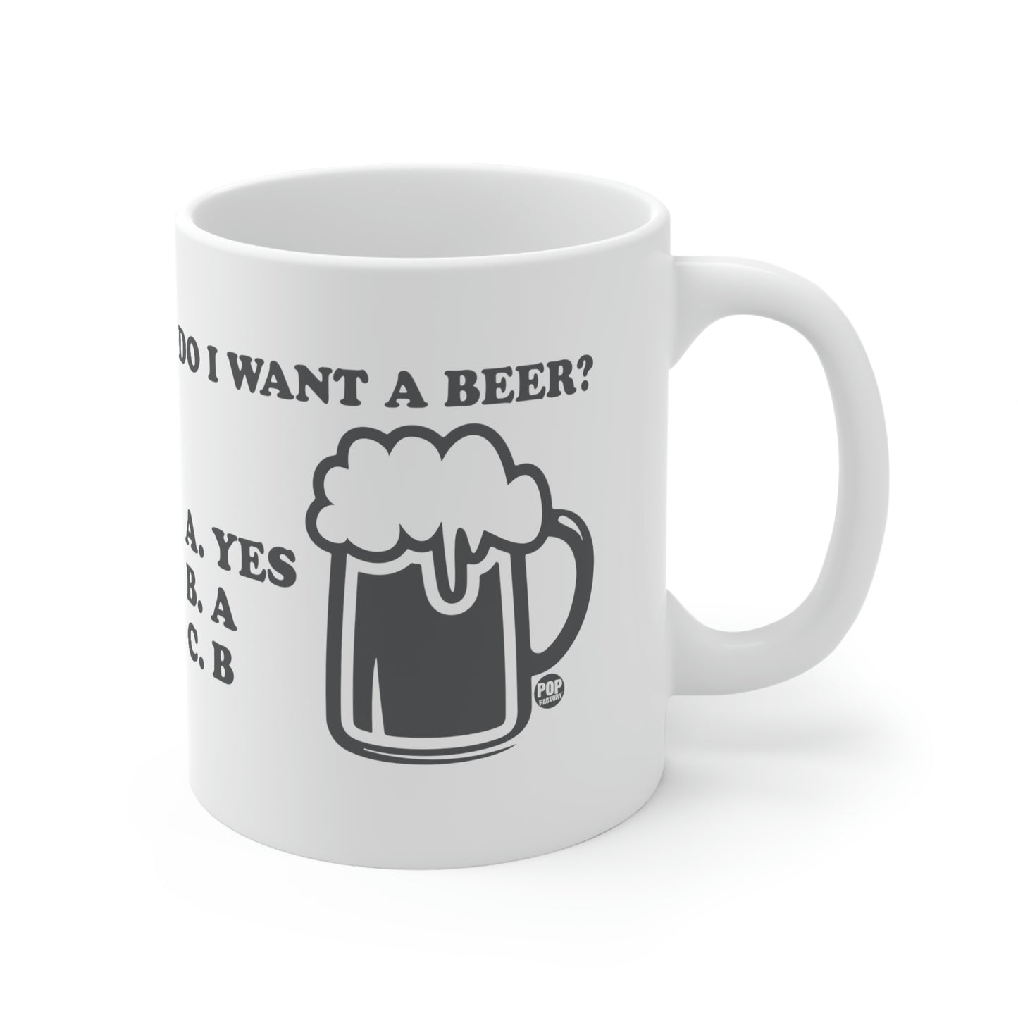 DO I WANT A BEER?  COFFEE MUG