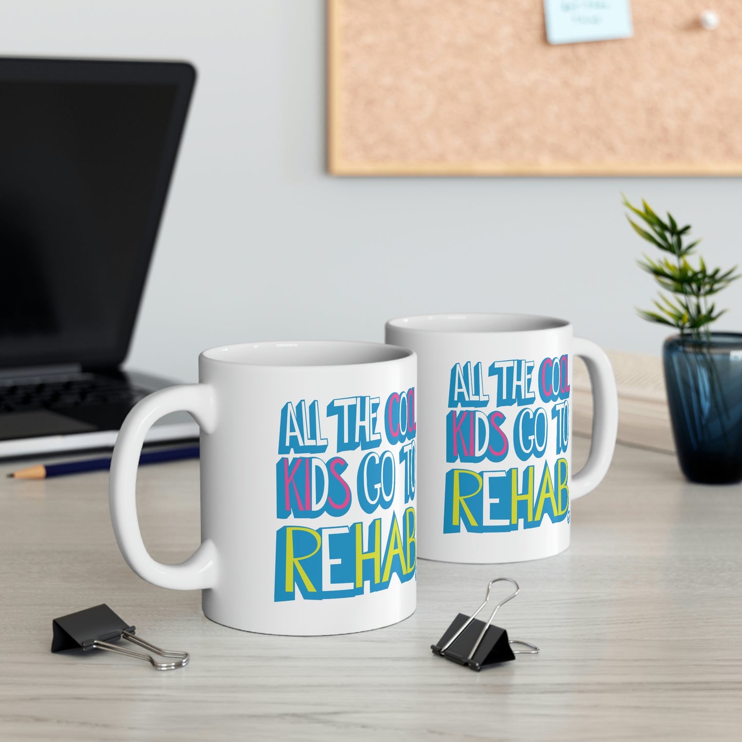 COOL KIDS REHAB COFFEE MUG