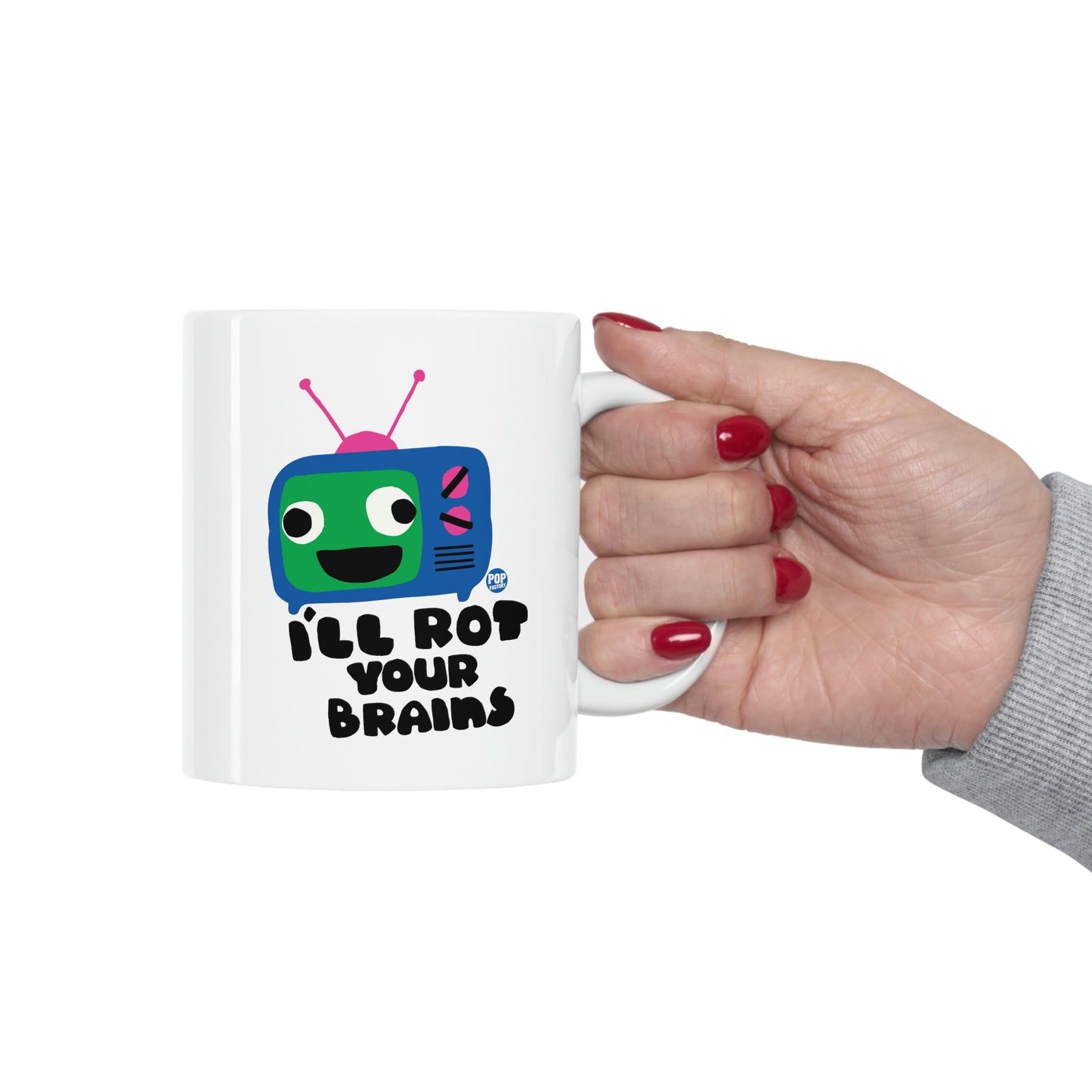 I'll Rot Your Brain-TV Coffee Mug