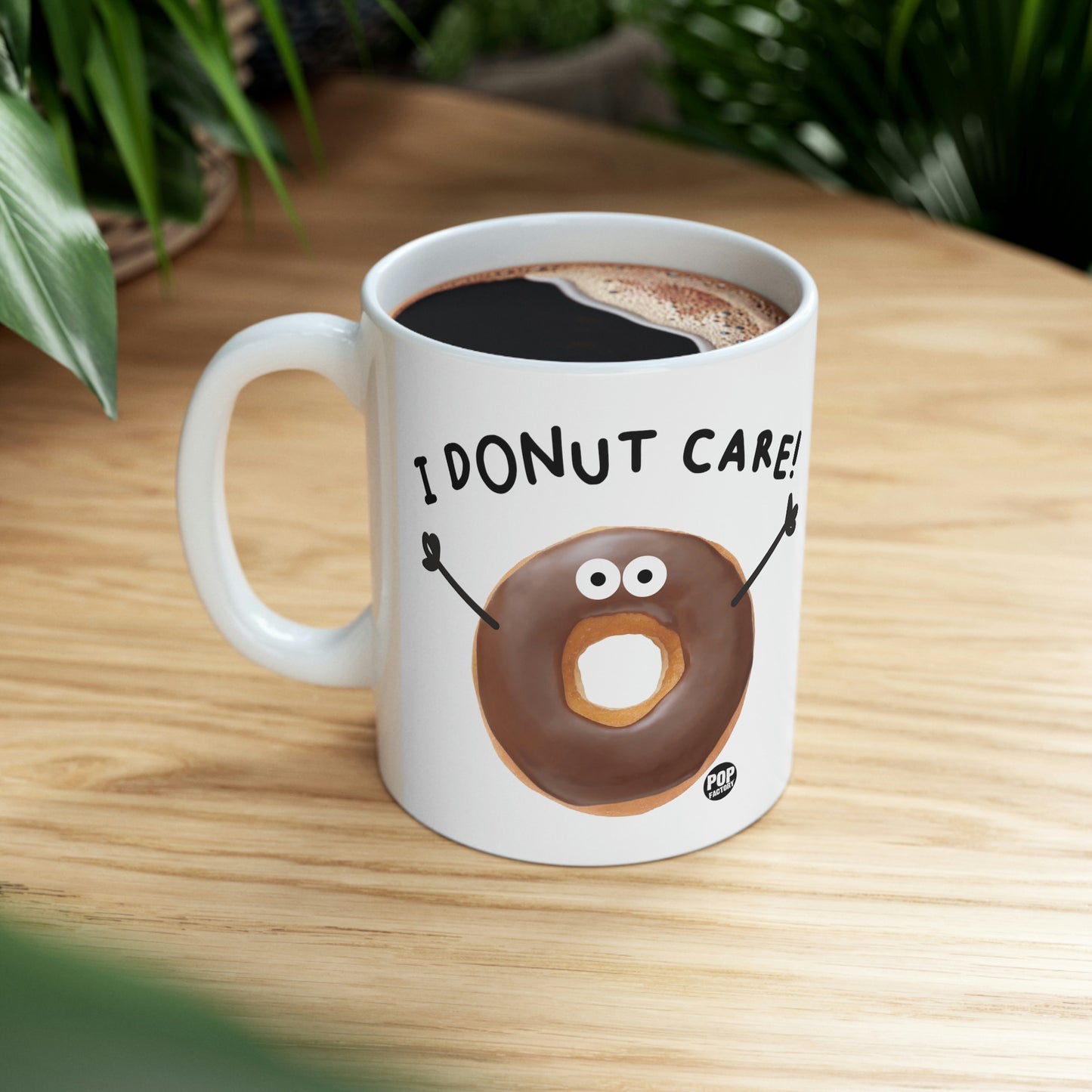 I DONUT CARE! COFFEE MUG