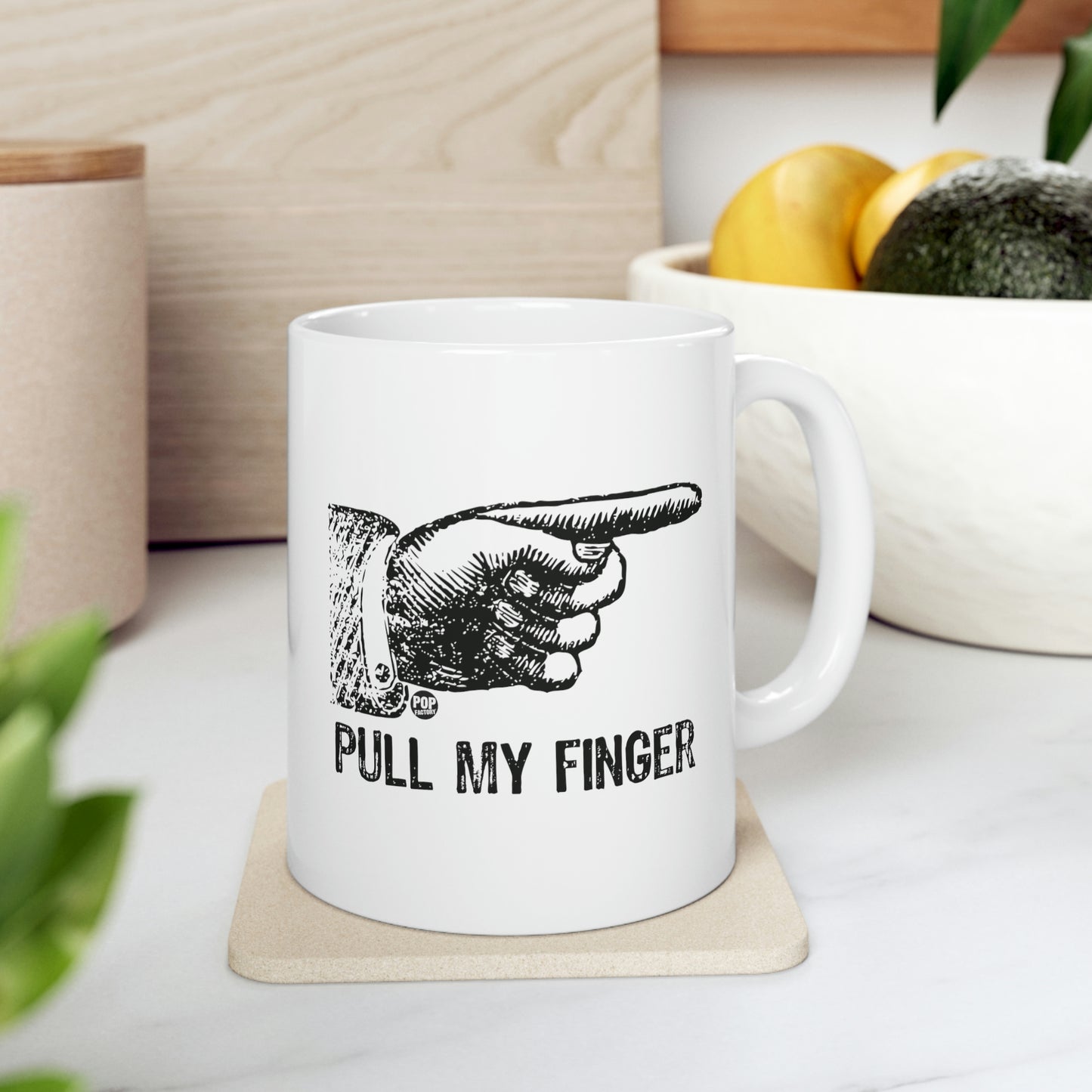 PULL MY FINGER COFFEE MUG