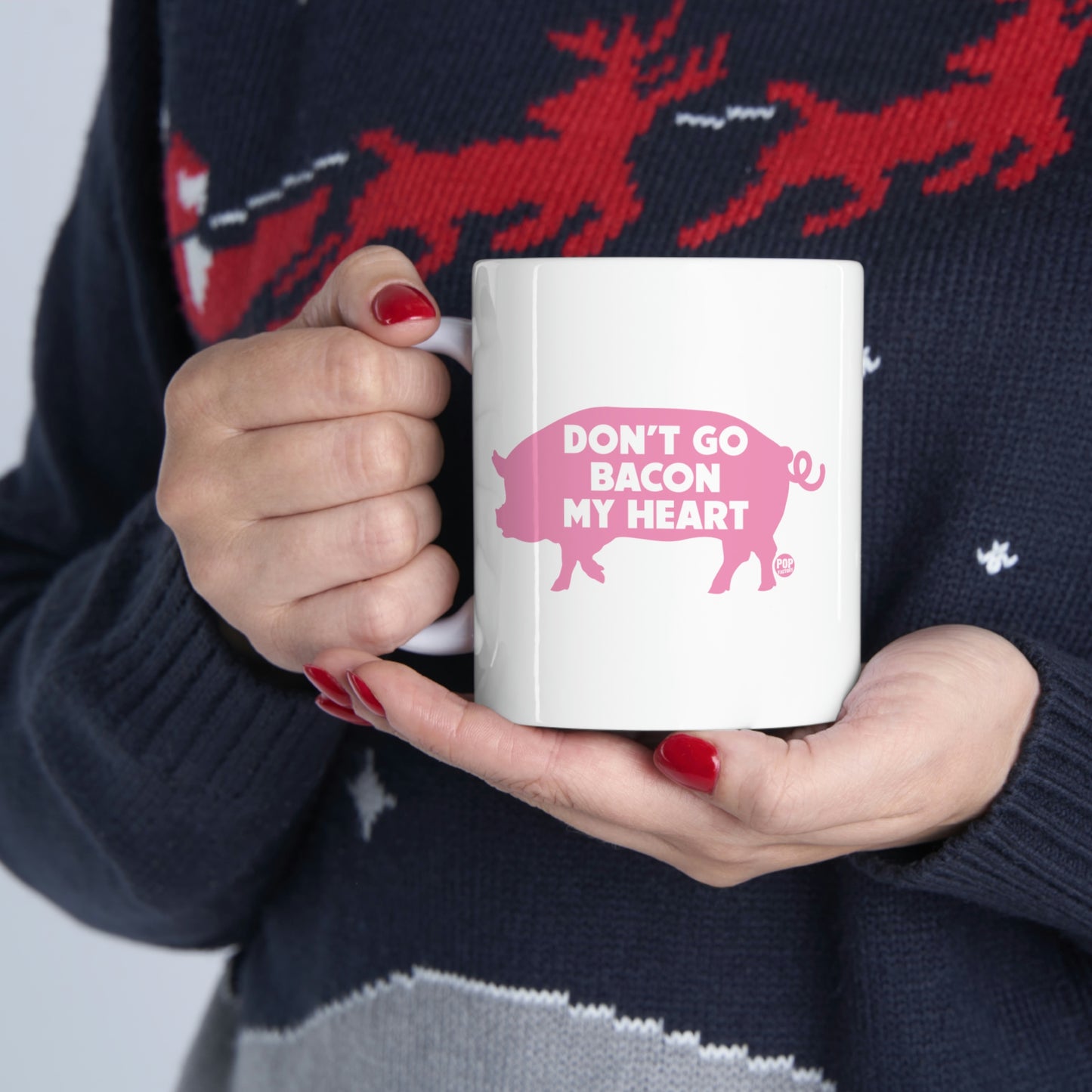 DON'T GO BACON MY HEART COFFEE MUG