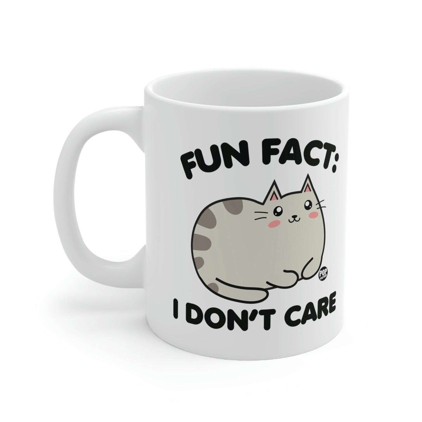 FUN FACT: I DON'T CARE CAT COFFEE MUG