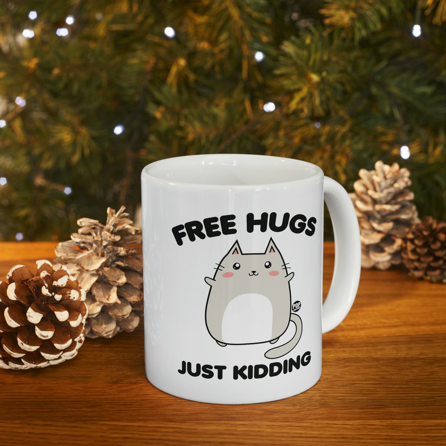 FREE HUGS JUST KIDDING CAT COFFEE MUG